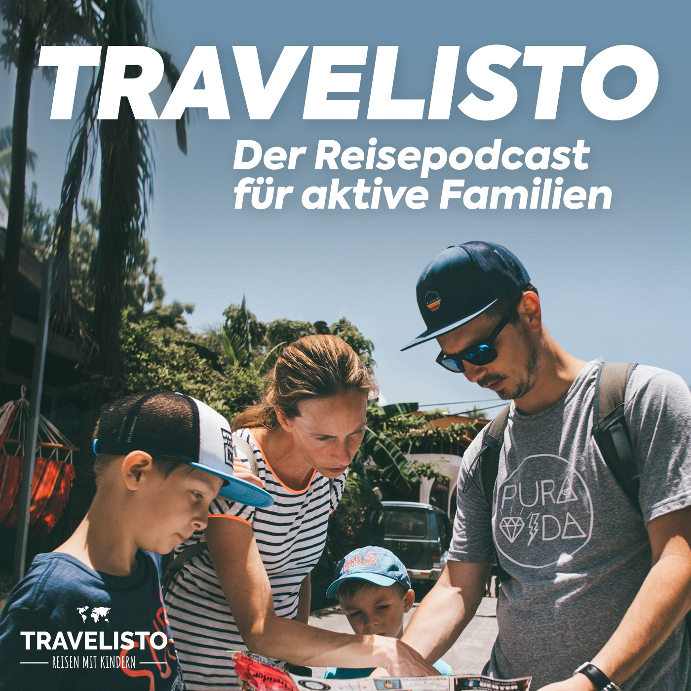 Travelisto - Der Reise-Podcast für aktive Familien - Reisen mit Kindern mit Jenny und Andi 