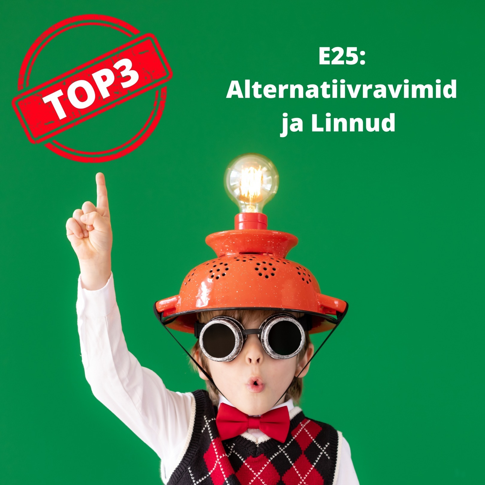 E25: Alternatiivravimid ja Linnud