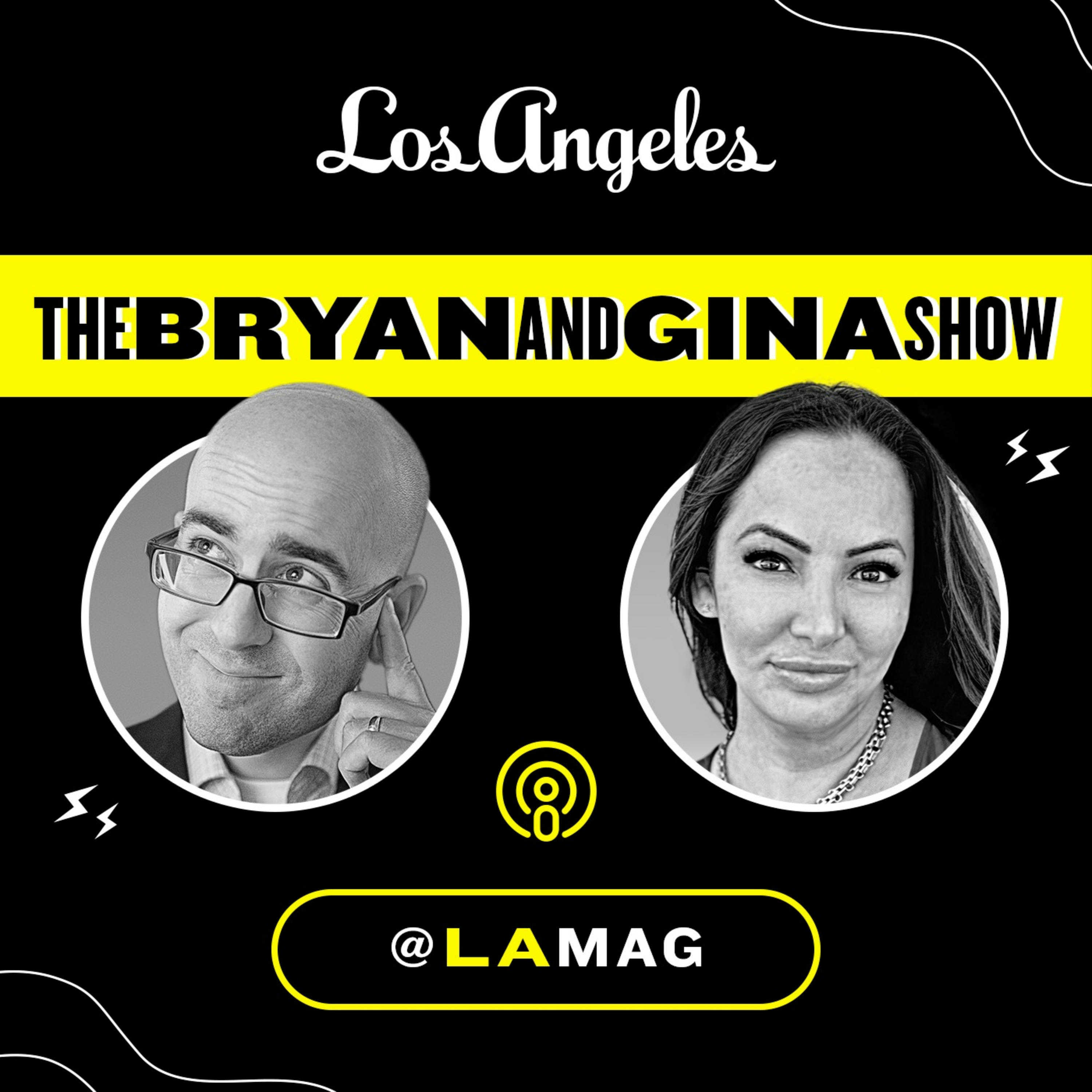 The Bryan and Gina Show - LAMag 