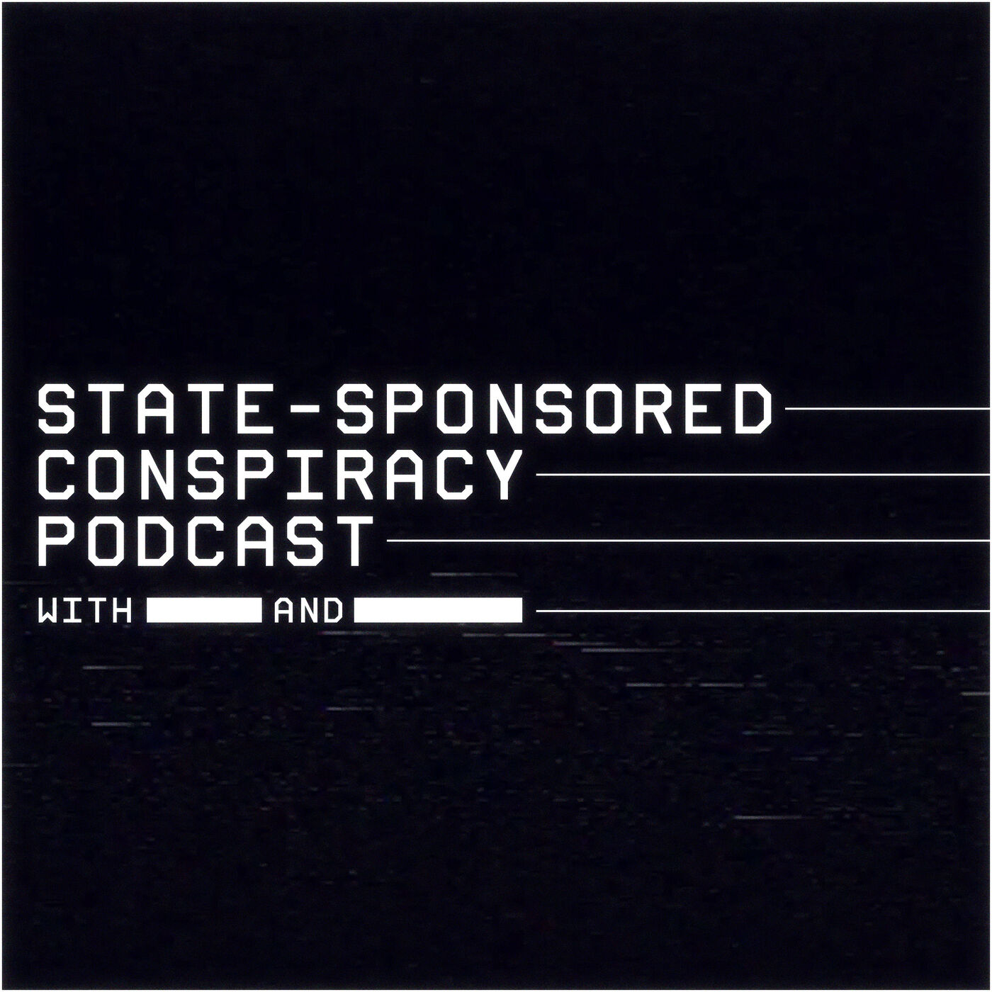 State-Sponsored Conspiracy Podcast 