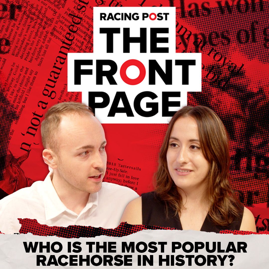 Who is the most popular RACEHORSE in history? | The Front Page | Horse Racing News