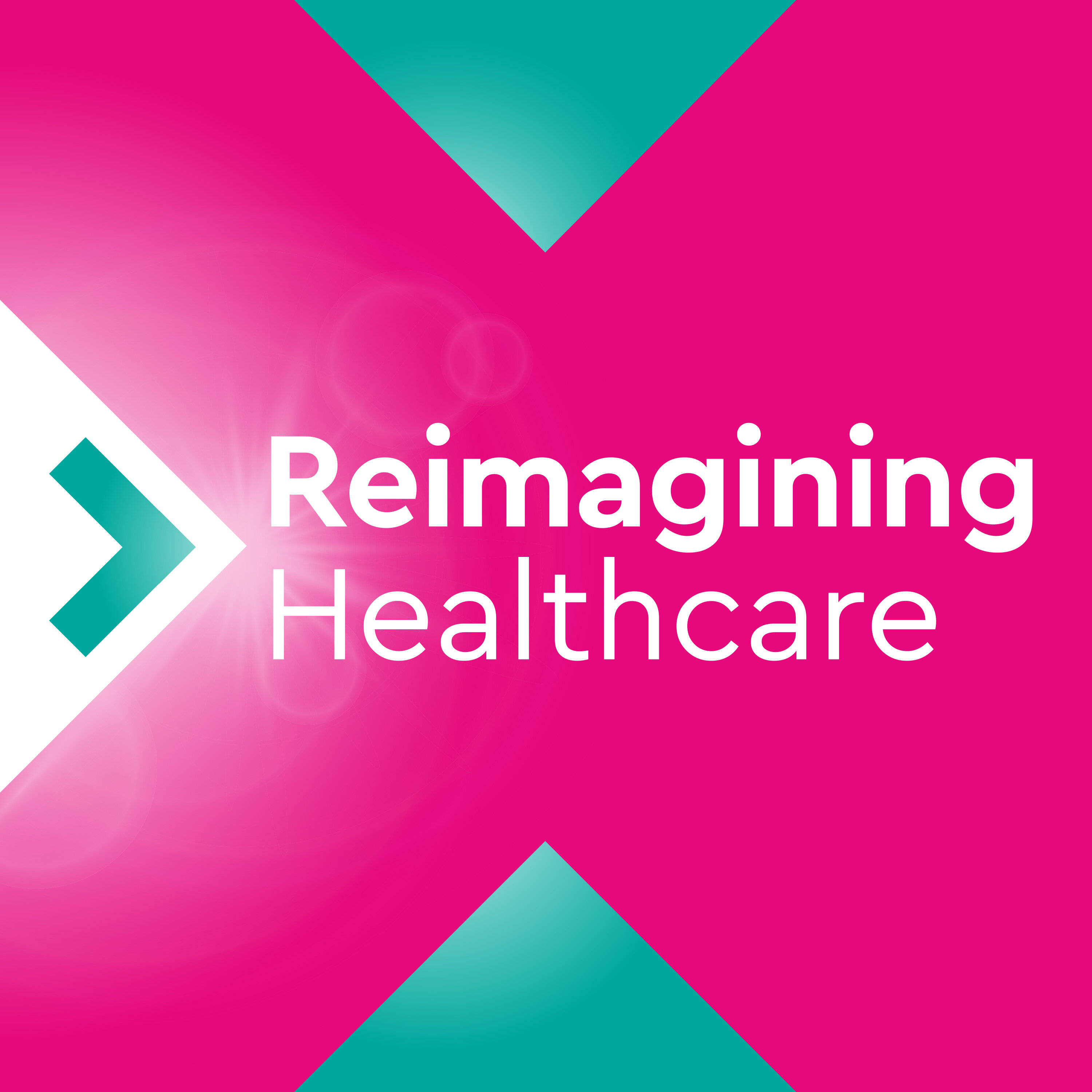 Reimagining Healthcare 