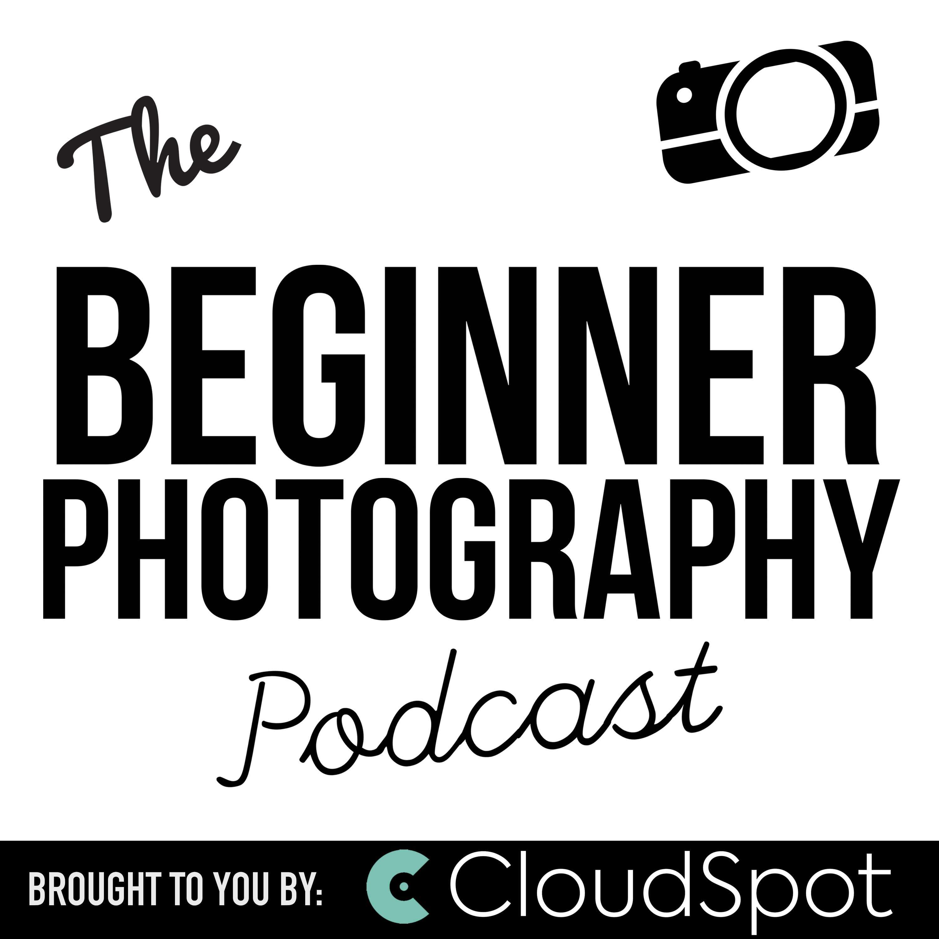 The Beginner Photography Podcast 