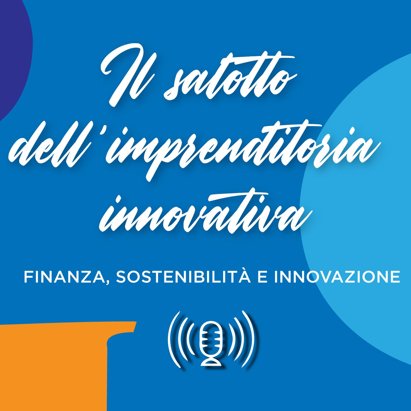 Il salotto dell’imprenditoria innovativa 