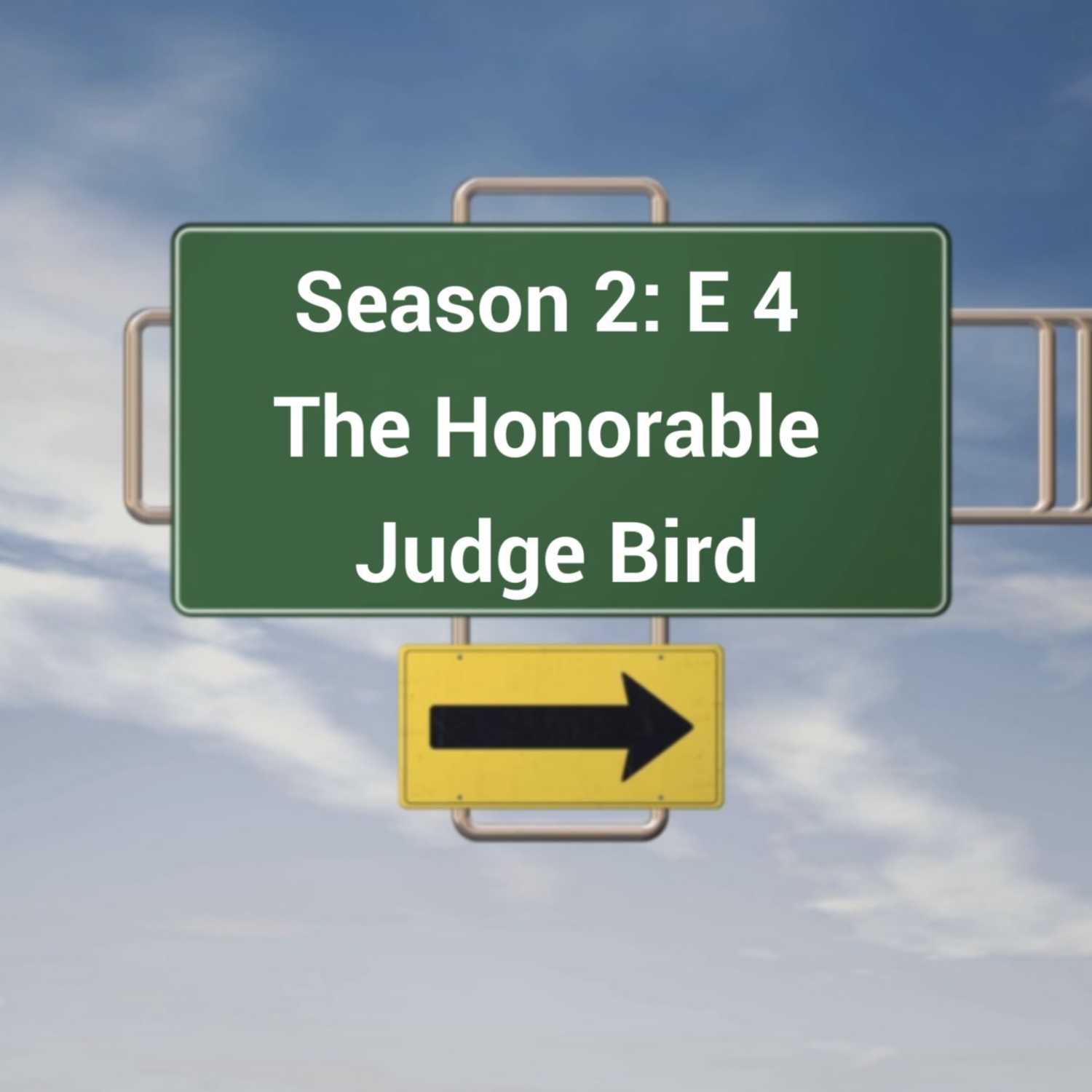 ⁣The Honorable Judge Bird