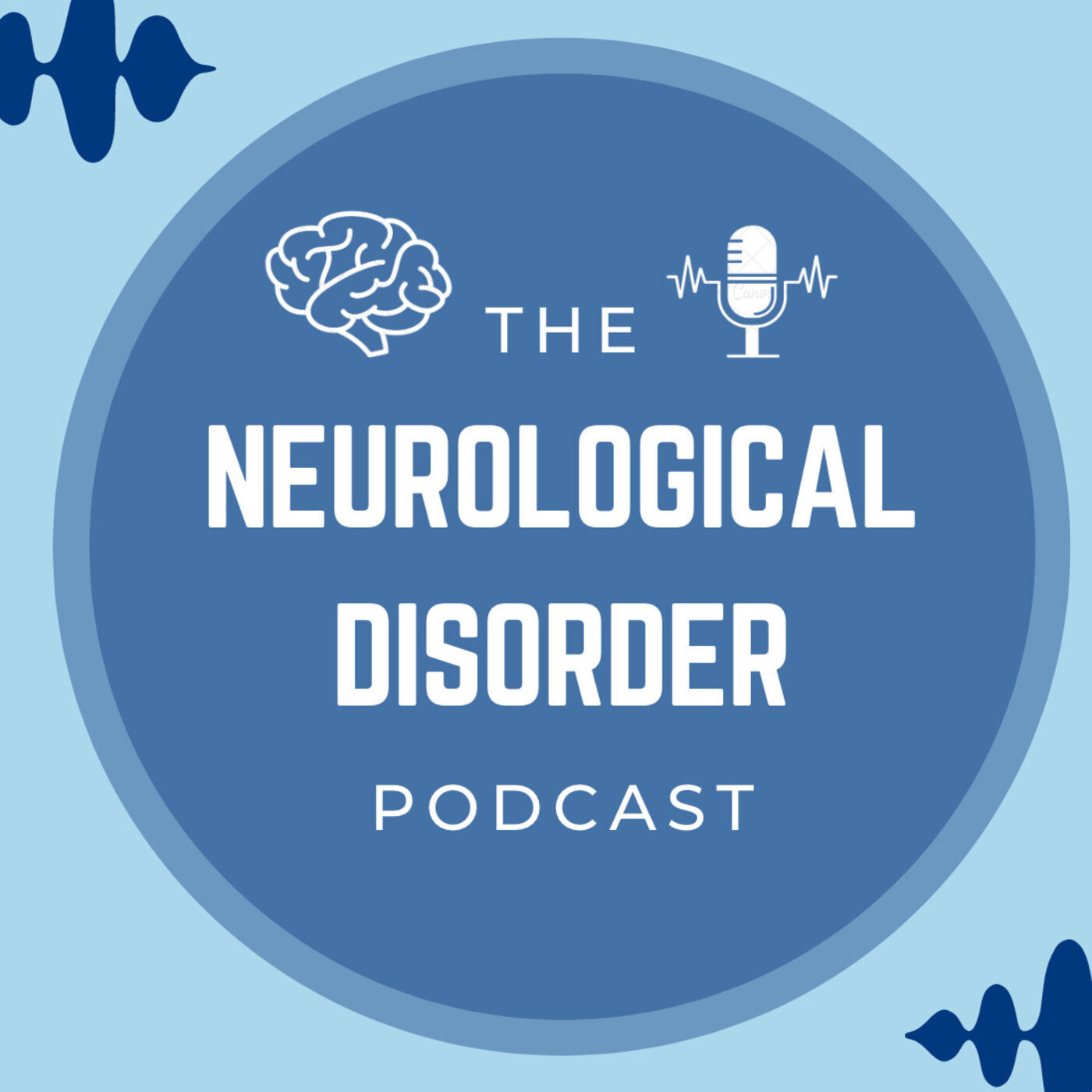 The Neurological Disorder Podcast 