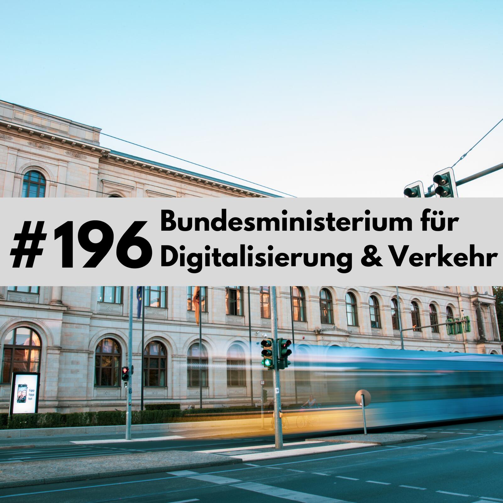 196 - Bundesministerium für Digitalisierung und Verkehr