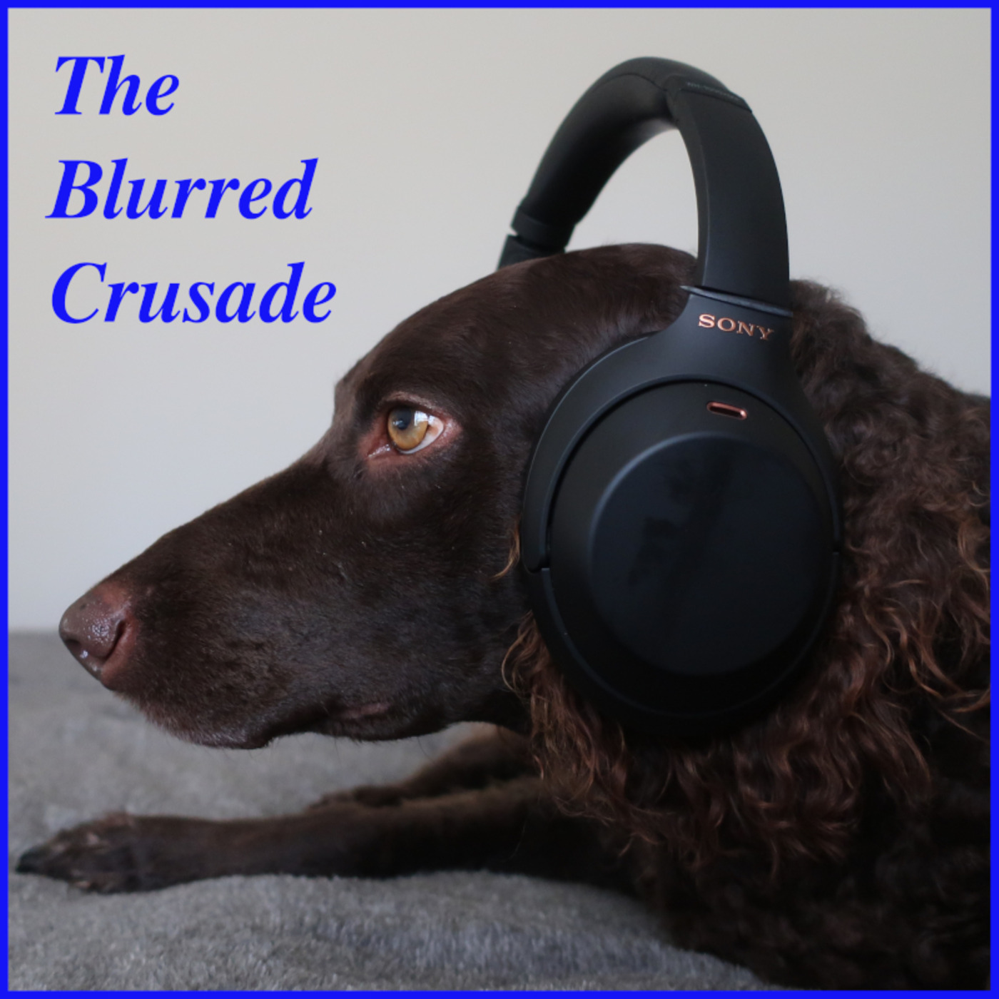 The Blurred Crusade ~ 16th September 2023 - Presented by D3aN0