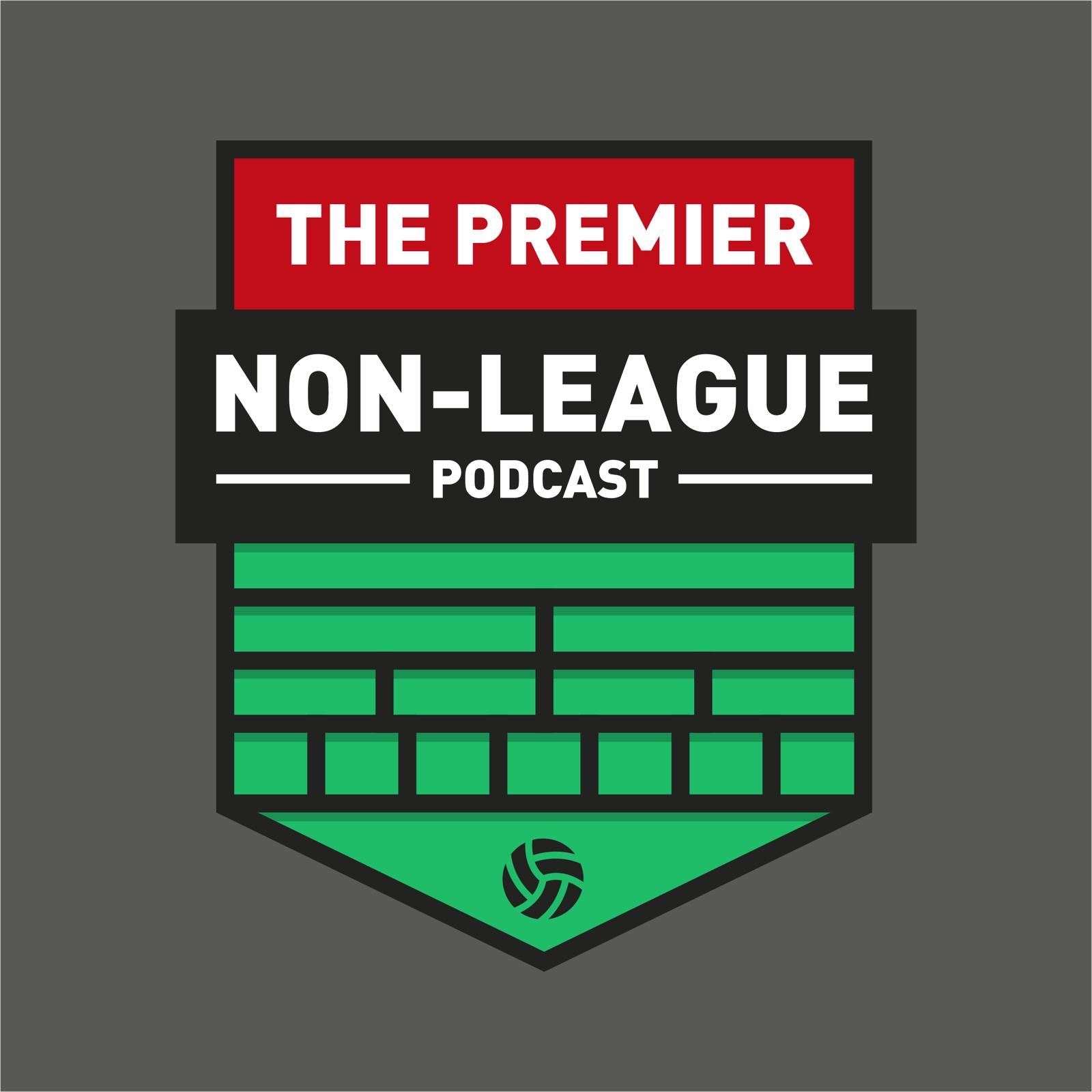 The Premier Non League Podcast 