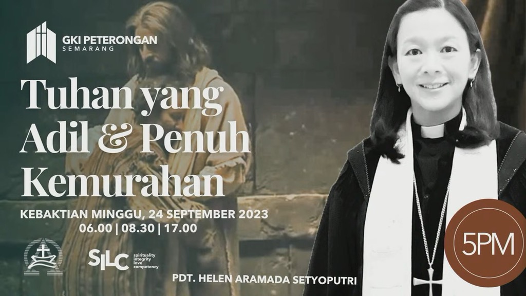 ⁣Tuhan yang Adil & Penuh Kemurahan  – Ibadah Minggu Sore 5 p.m – 24 September 2023