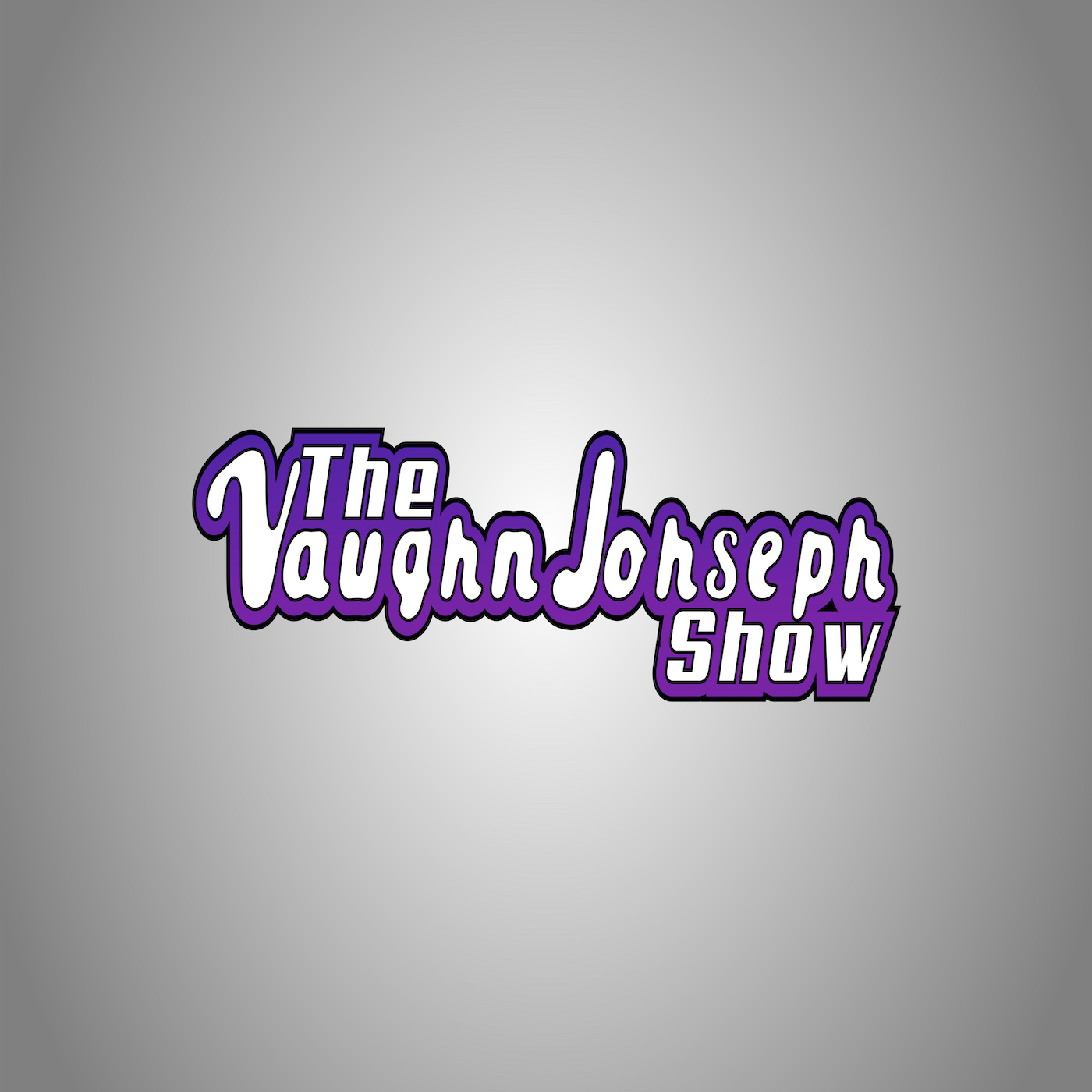 The Vaughn Johseph Show 