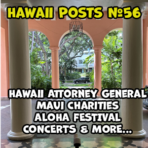 ⁣Maui Charities, Hi. Atty. Gen. Warning, Aloha Festival