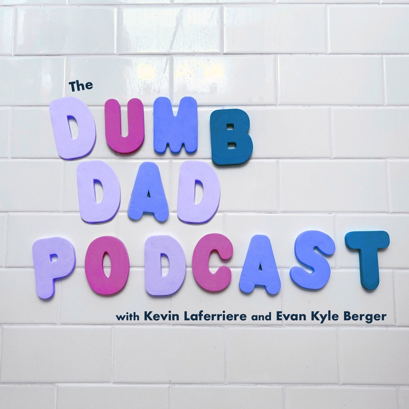 Dumb Dad Podcast 