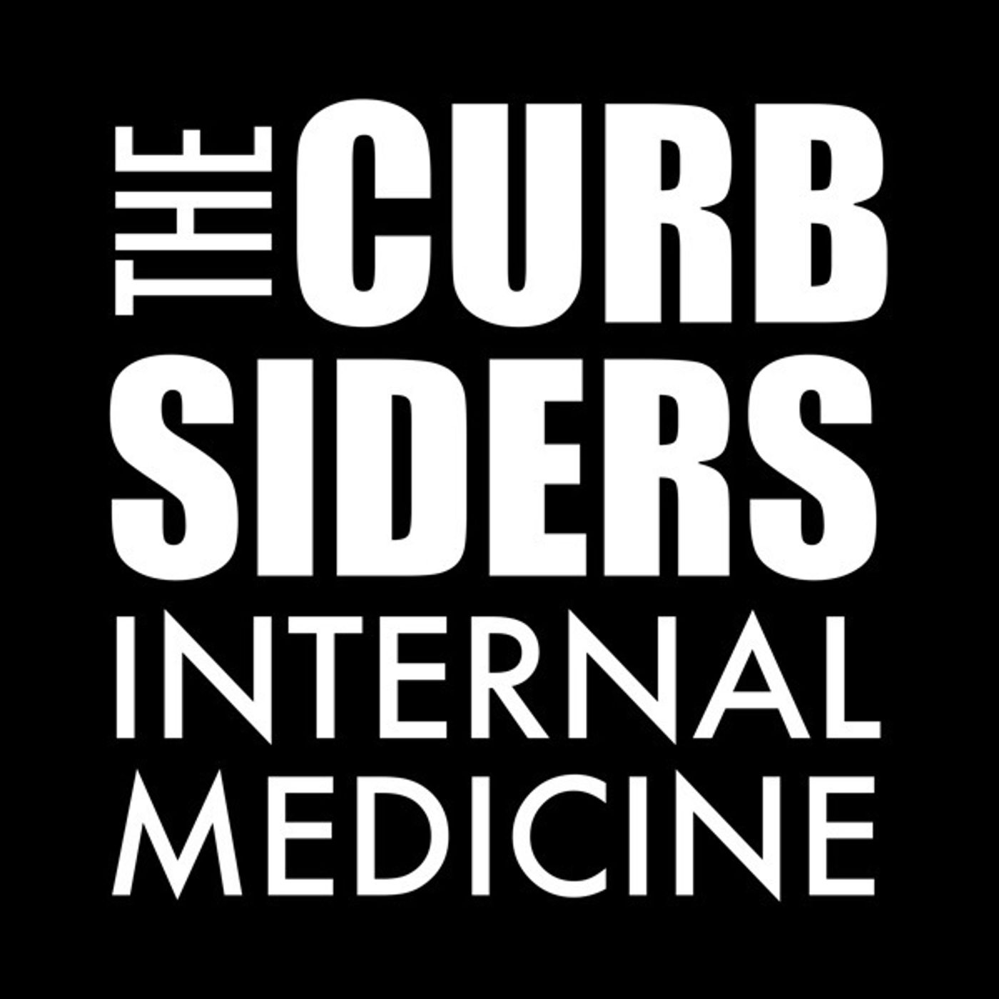 The Curbsiders Internal Medicine Podcast 