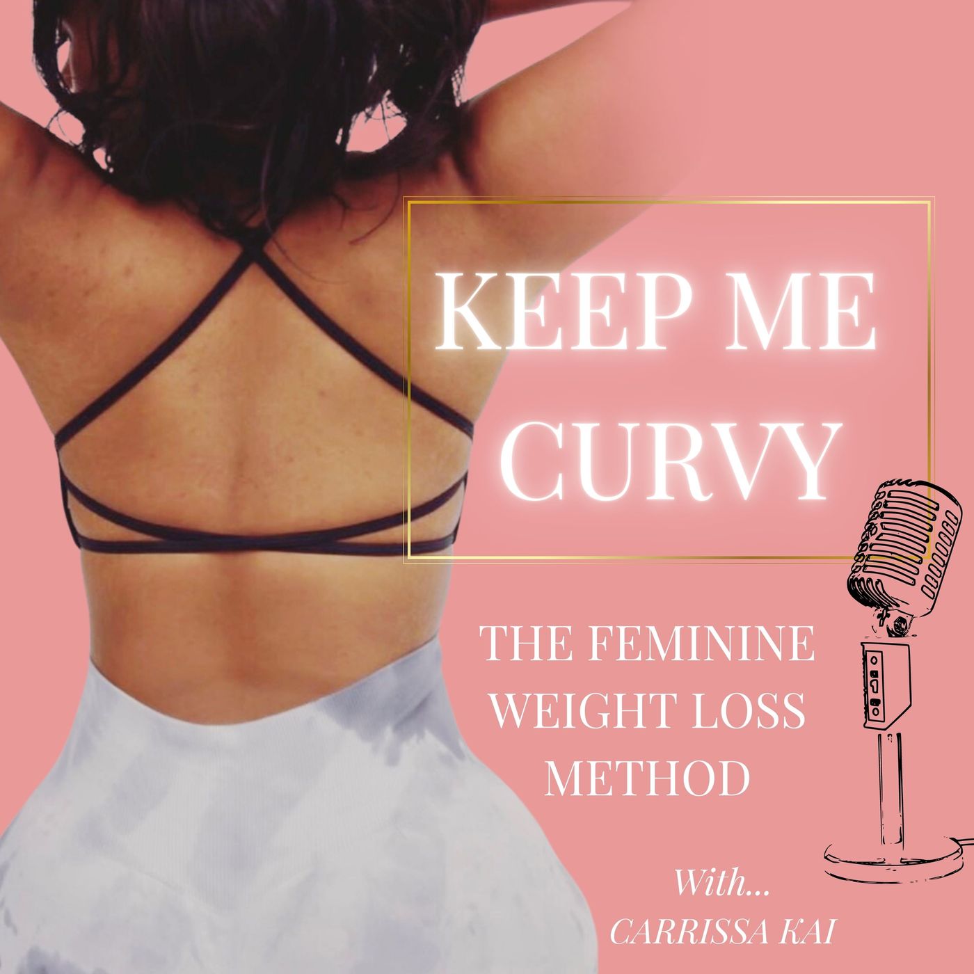 Keep Me Curvy 