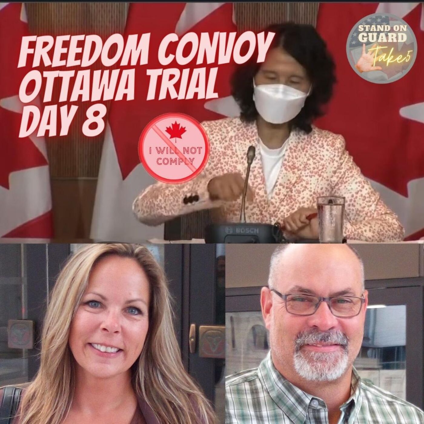 Day 8, Not One Step Back, Freedom Trial of Chris Barber and Tamara Lich | Stand on Guard Take 5