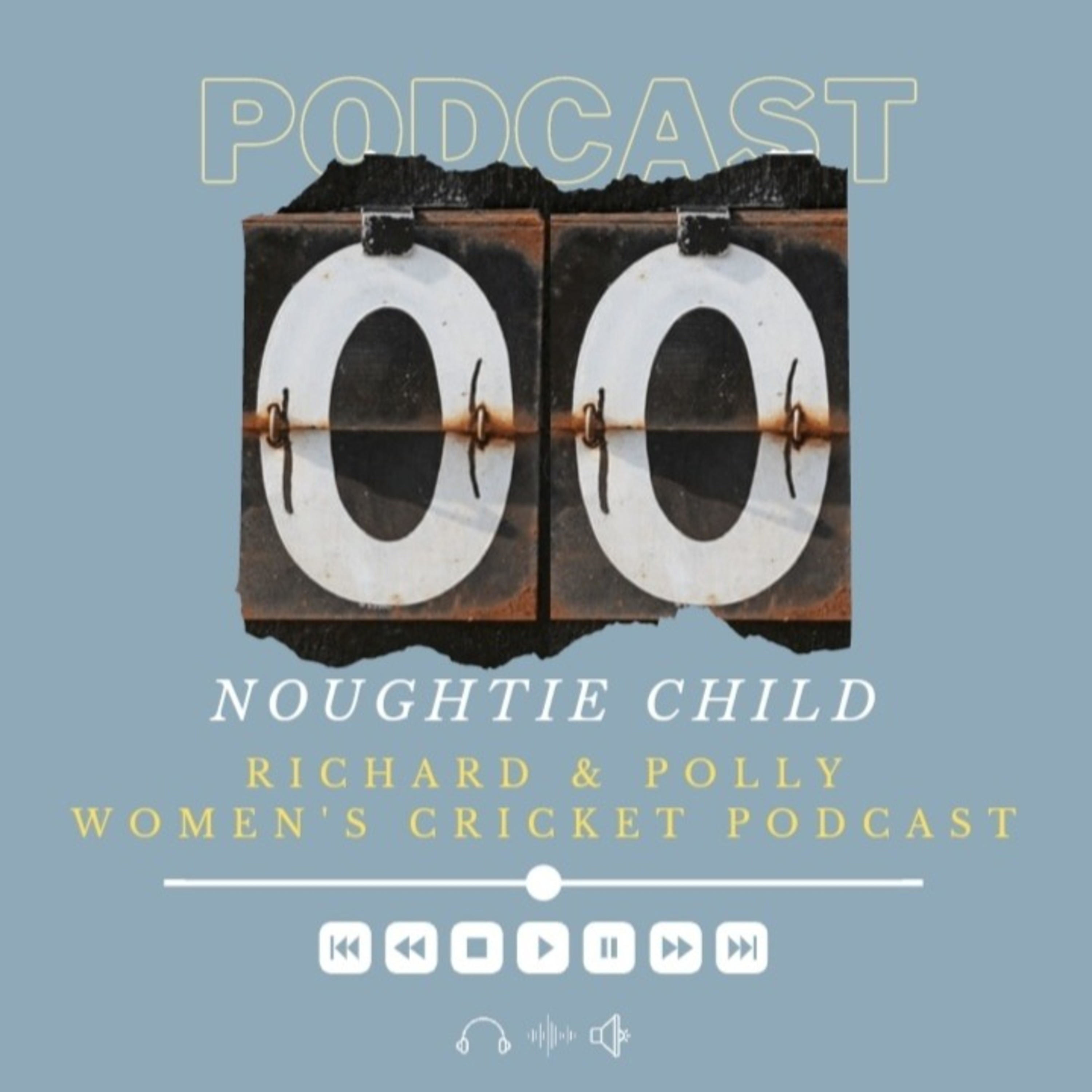 Noughtie Child Podcast 