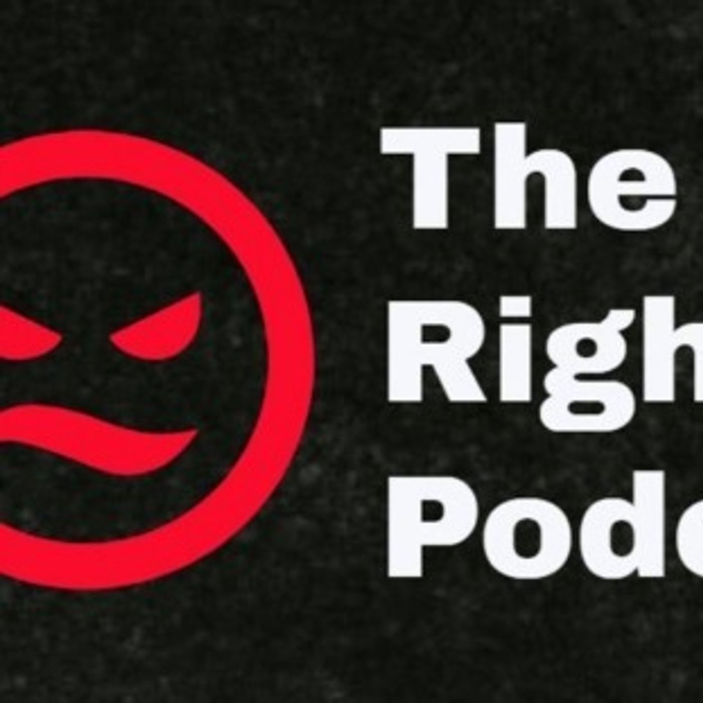 The Right Podcast 