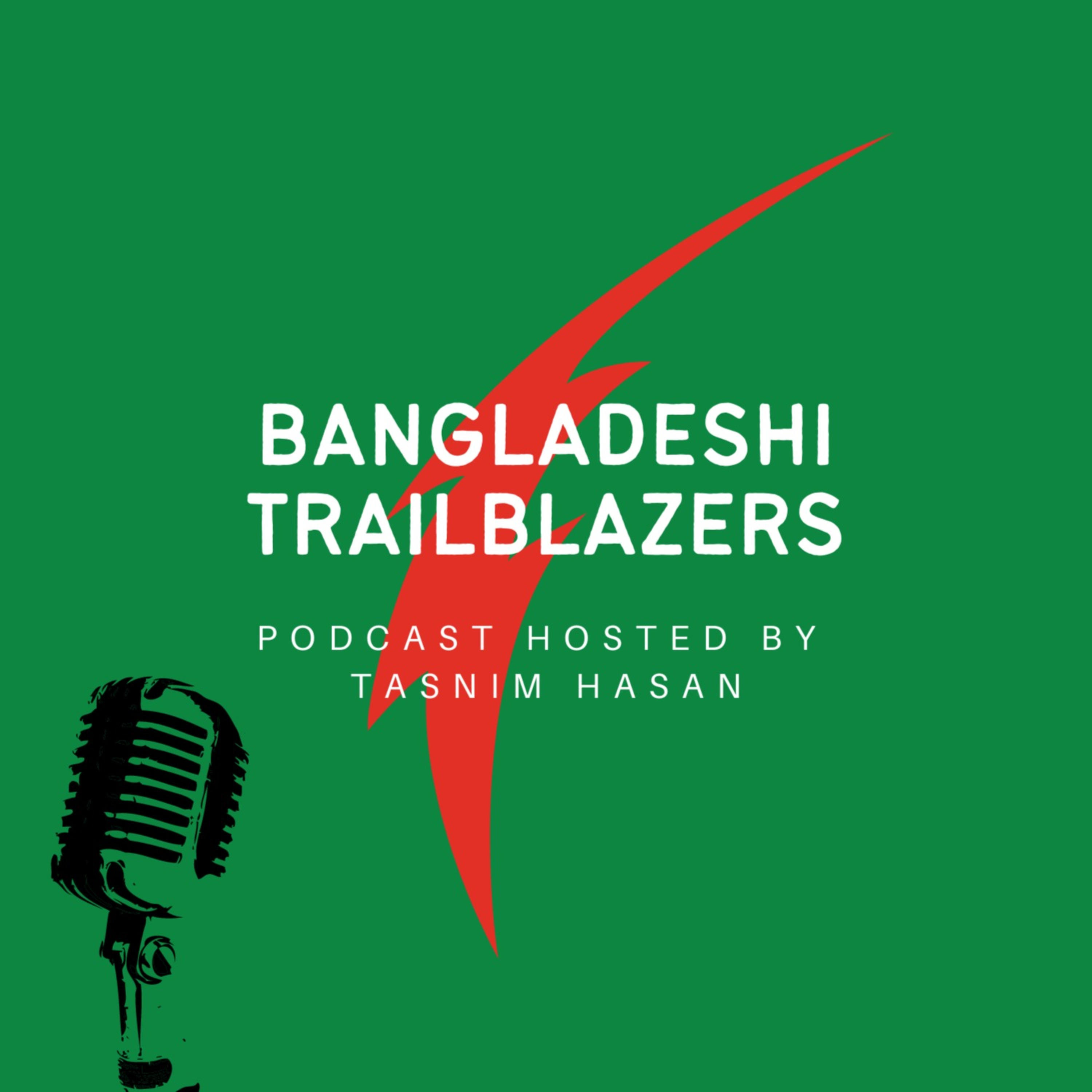 Bangladeshi Trailblazers 