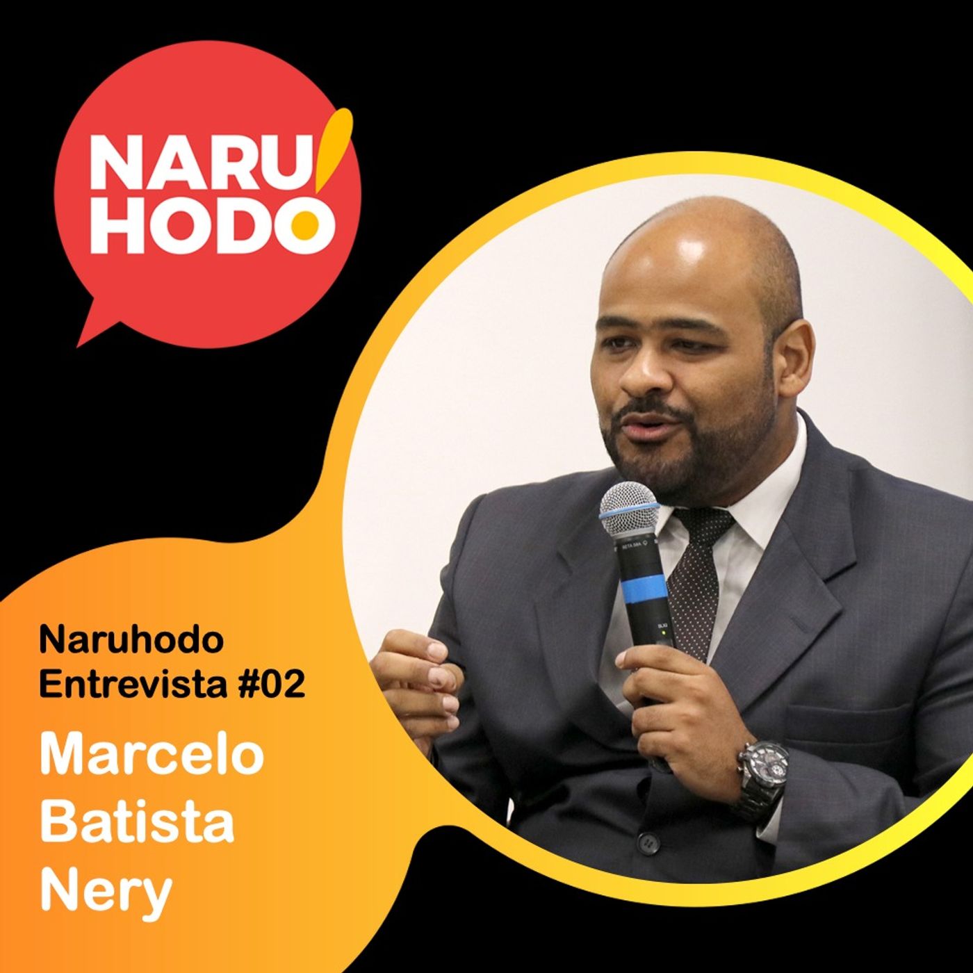 Naruhodo Entrevista #02 - Marcelo Batista Nery