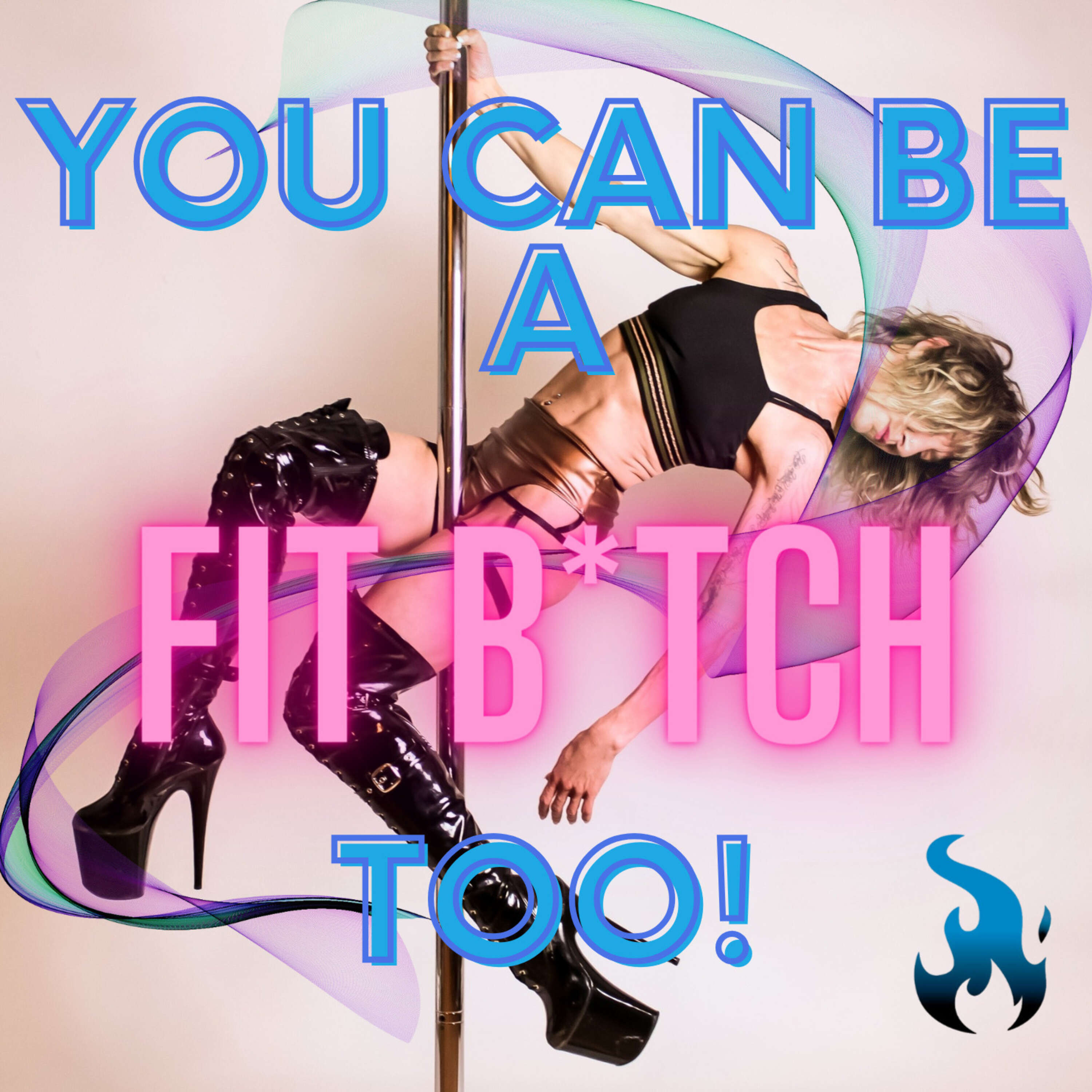 You Can Be A Fit Bitch Too! 