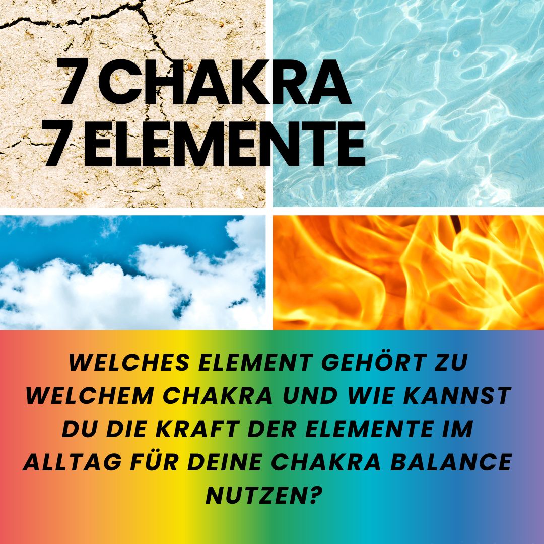 ⁣#58: 7 Chakra - 7 Elemente - Welches Element gehört zu welchem Chakra?