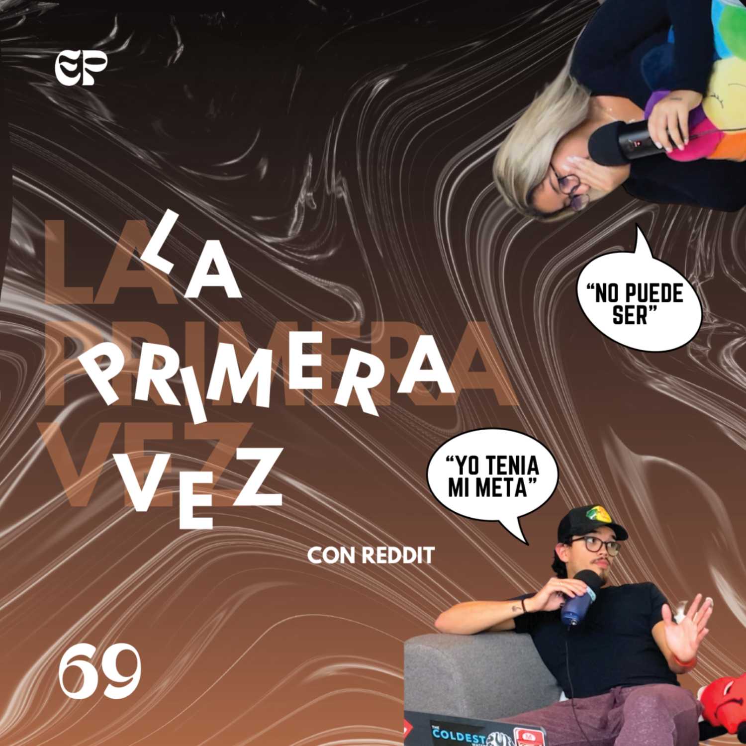 EP 69: Las primeras veces