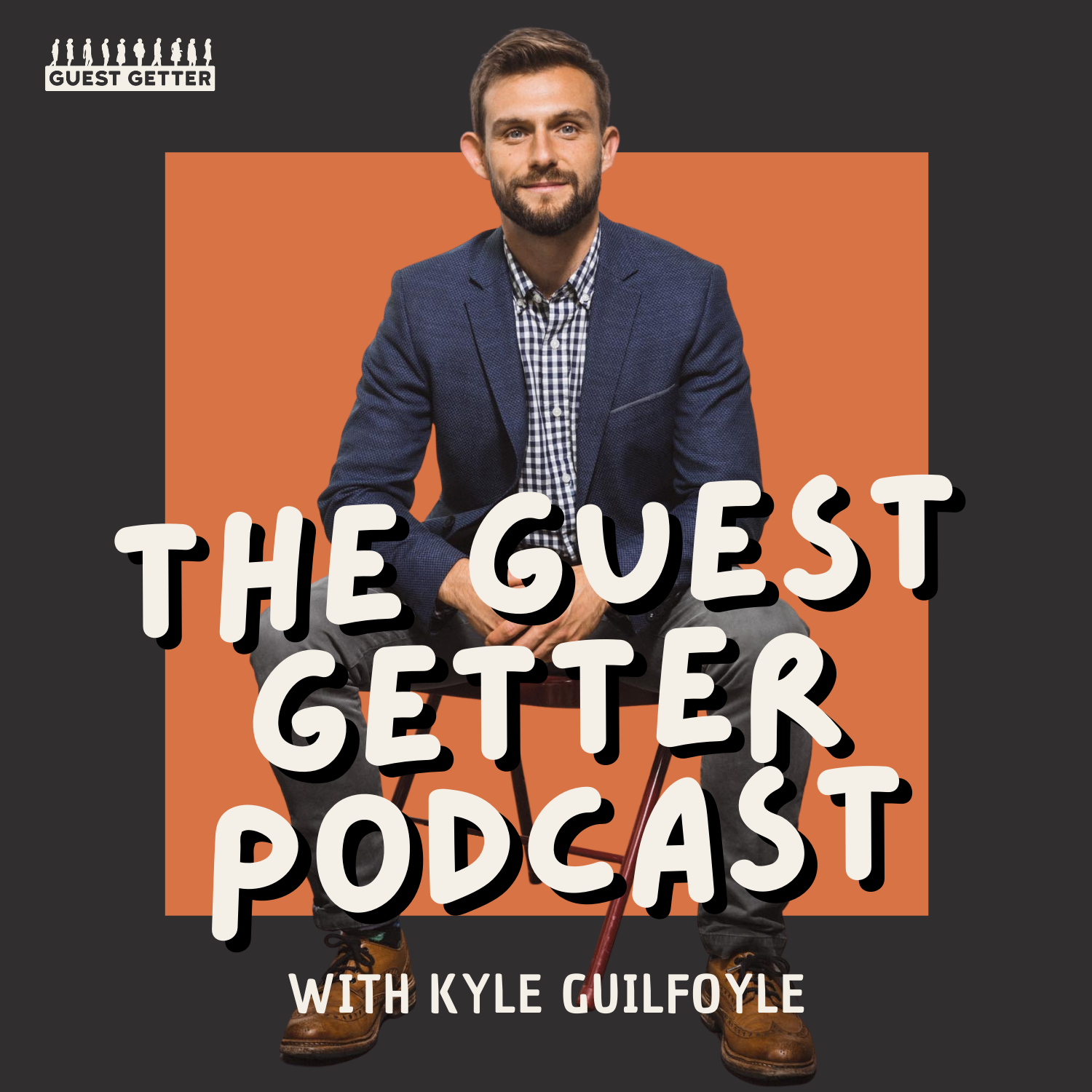 The Guest Getter Podcast 