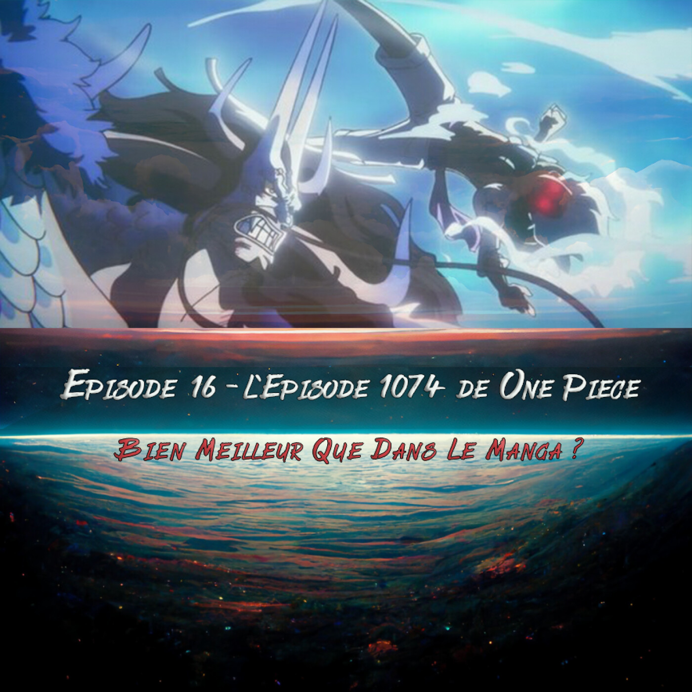 ⁣16 - L'épisode 1074, Meilleur que dans le manga?