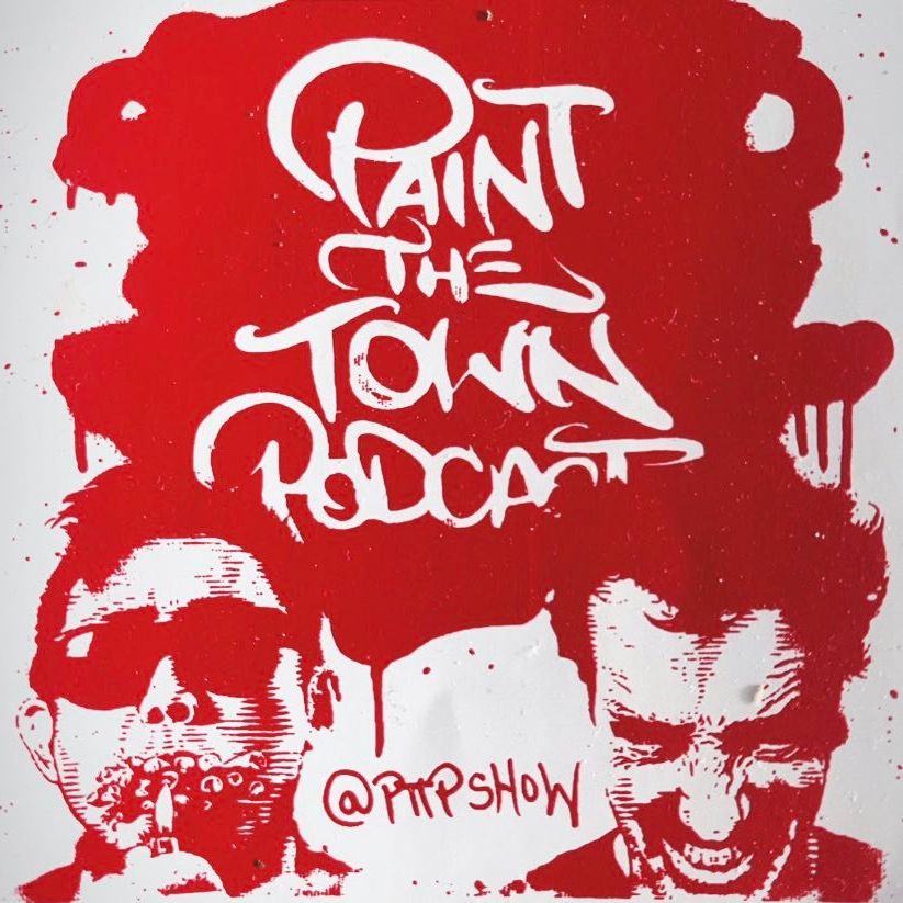 Paint The Town Podcast 