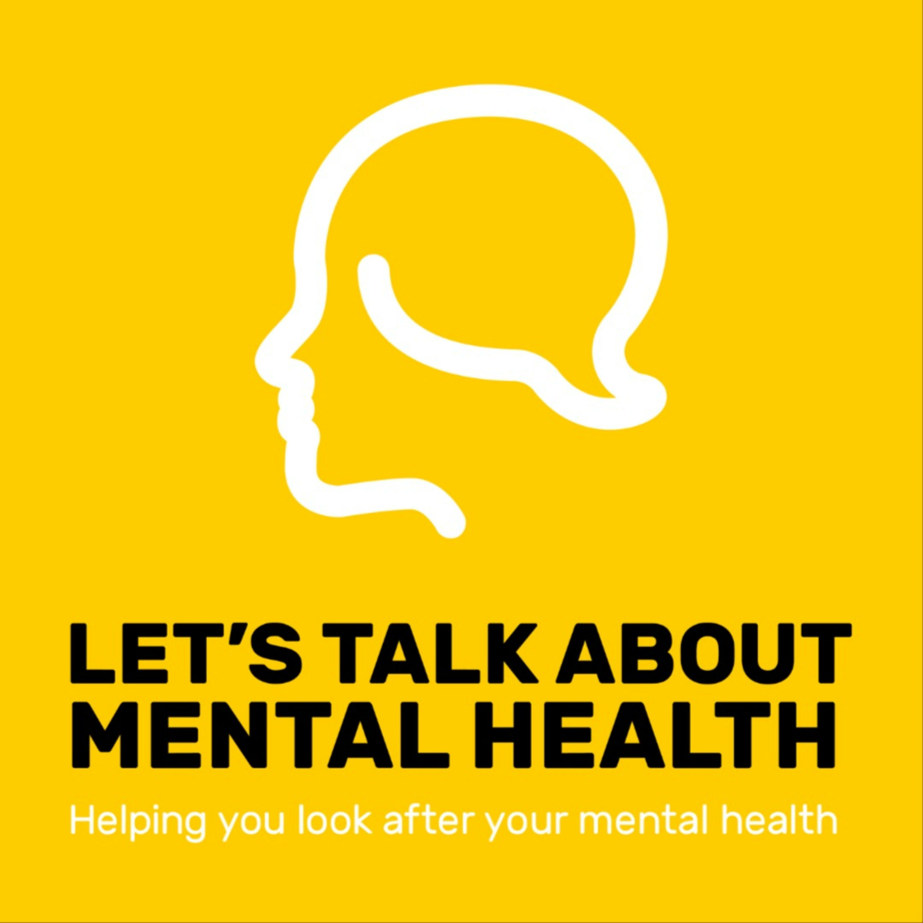 Let's Talk About Mental Health 