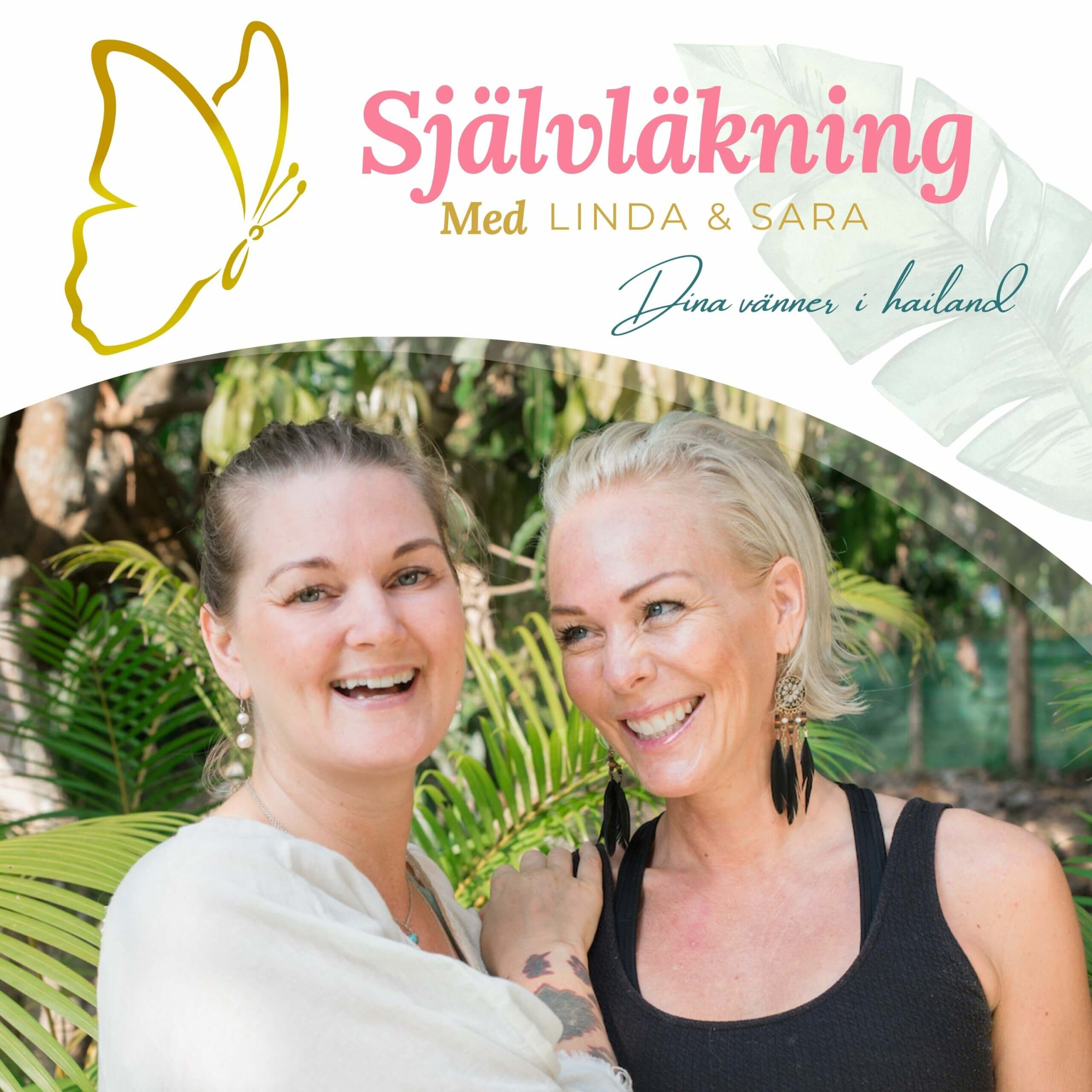 Självläkning Med Linda & Sara! 