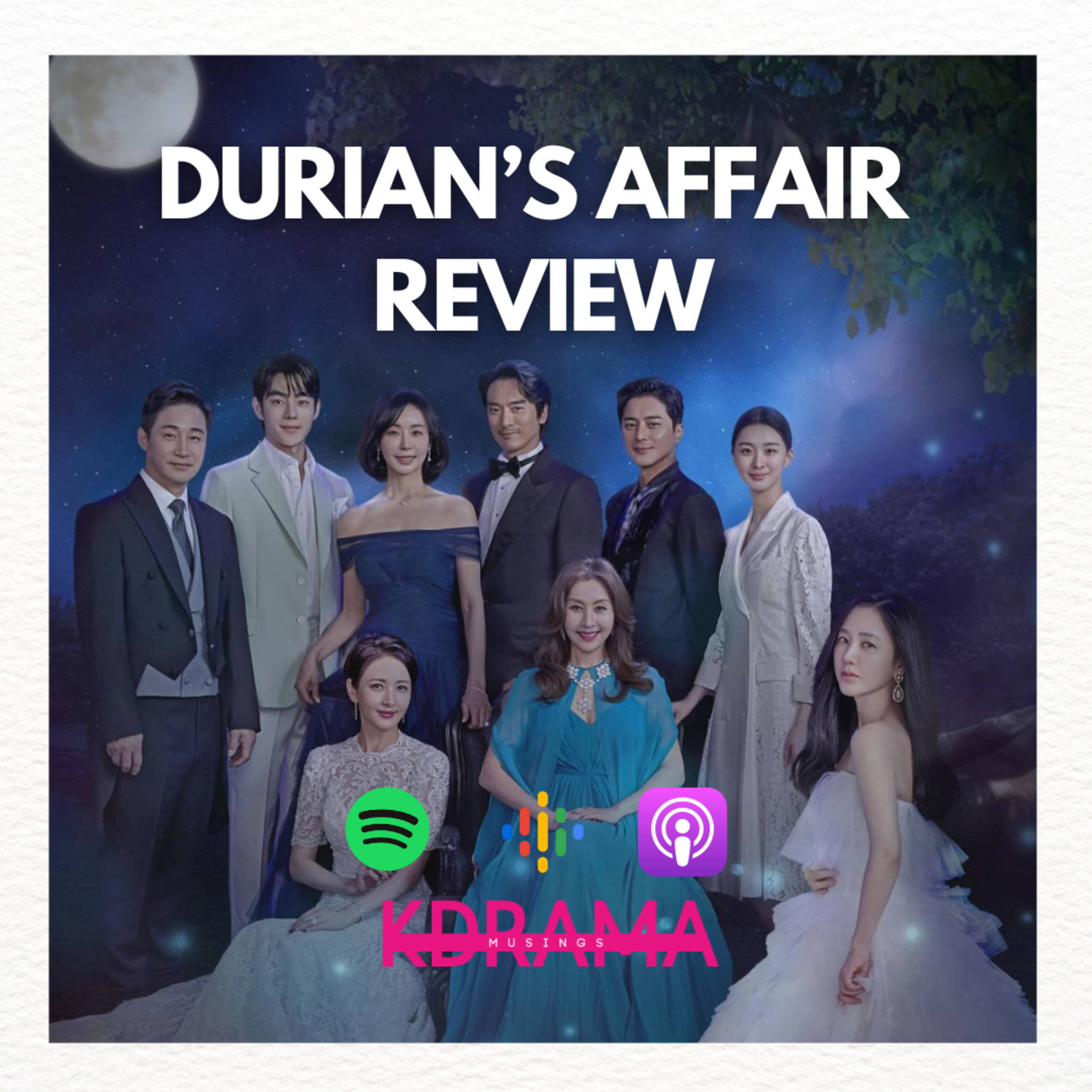 ⁣Durian's Affair KDrama Review