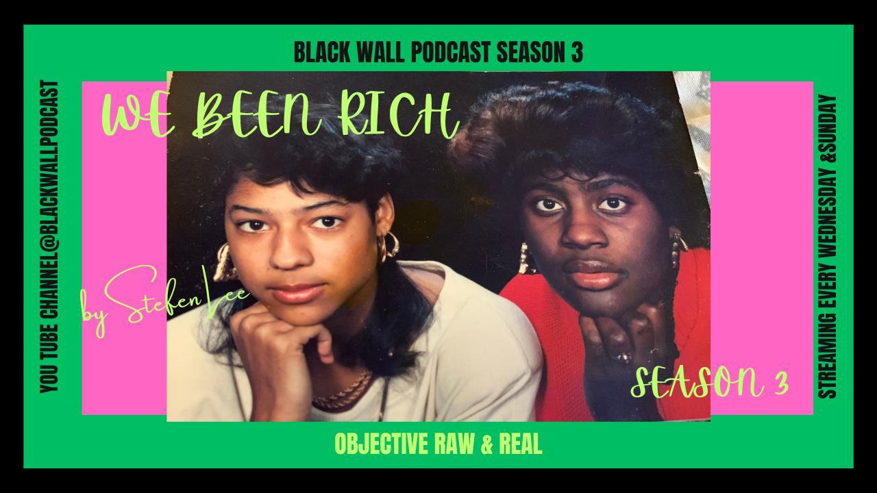 Black Wall  Podcast 