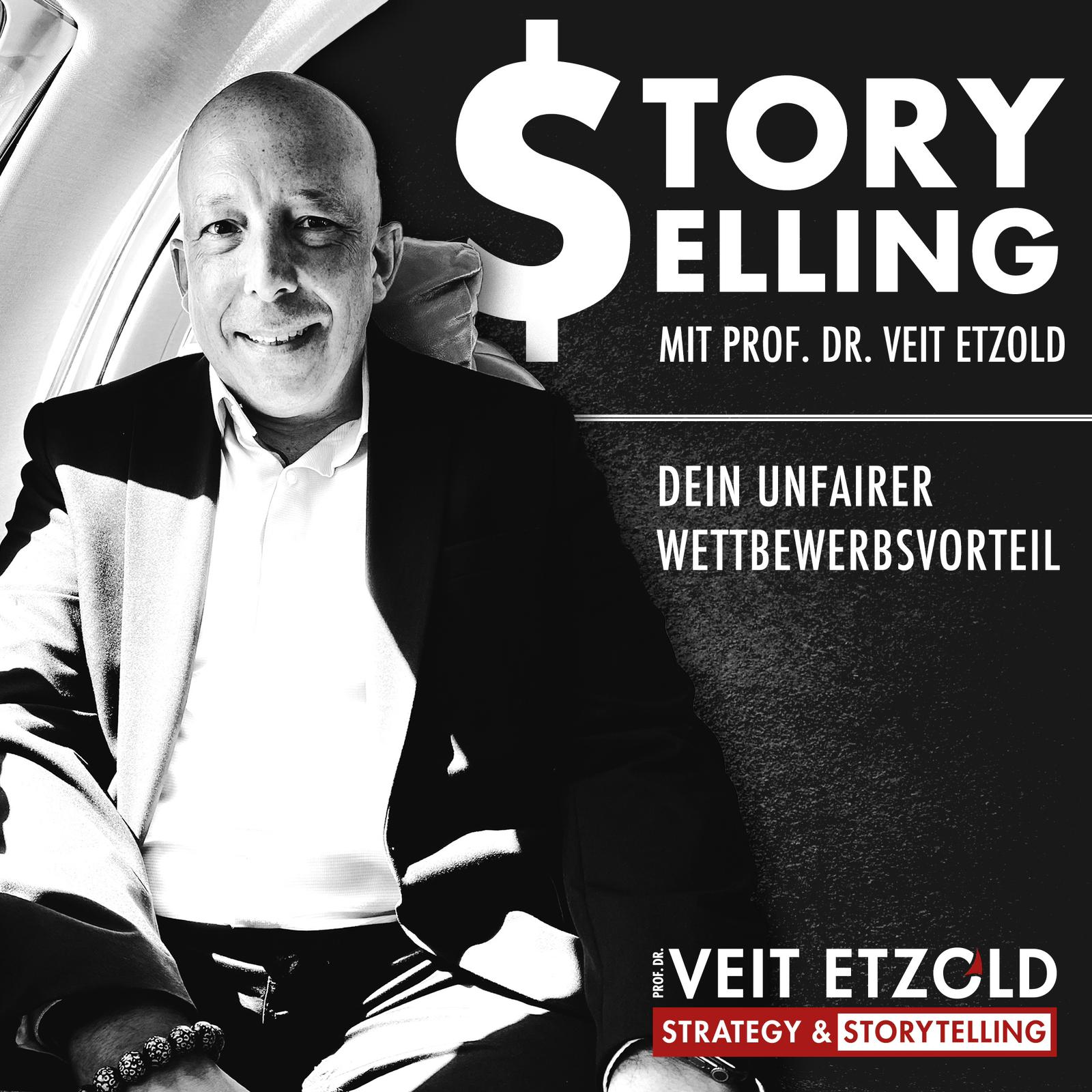 Storyselling mit Prof. Dr. Veit Etzold - Dein unfairer Wettbewerbsvorteil 