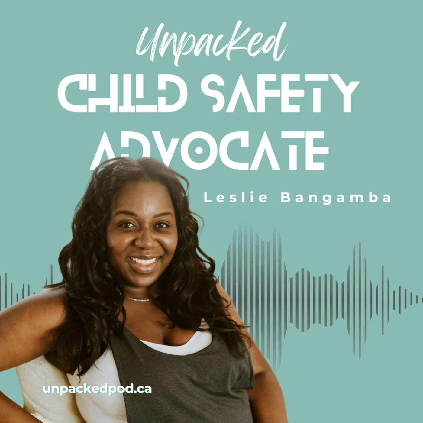 Child Safety Awareness and Healing with guest Leslie Bangamba