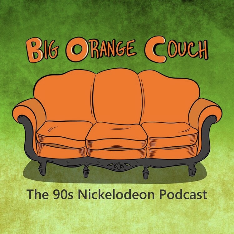 Big Orange Couch: The 90s Nickelodeon Podcast 