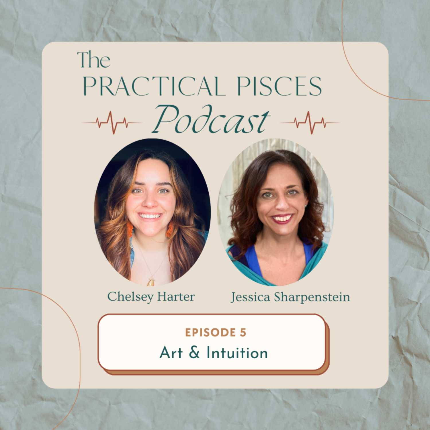 Episode 5: Art & Intuition with Jessica Sharpenstein