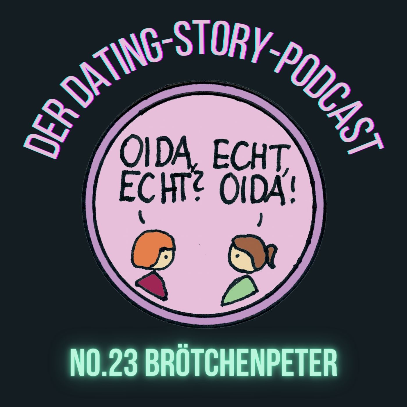 Oida Echt Folge 23 Broetchenpeter