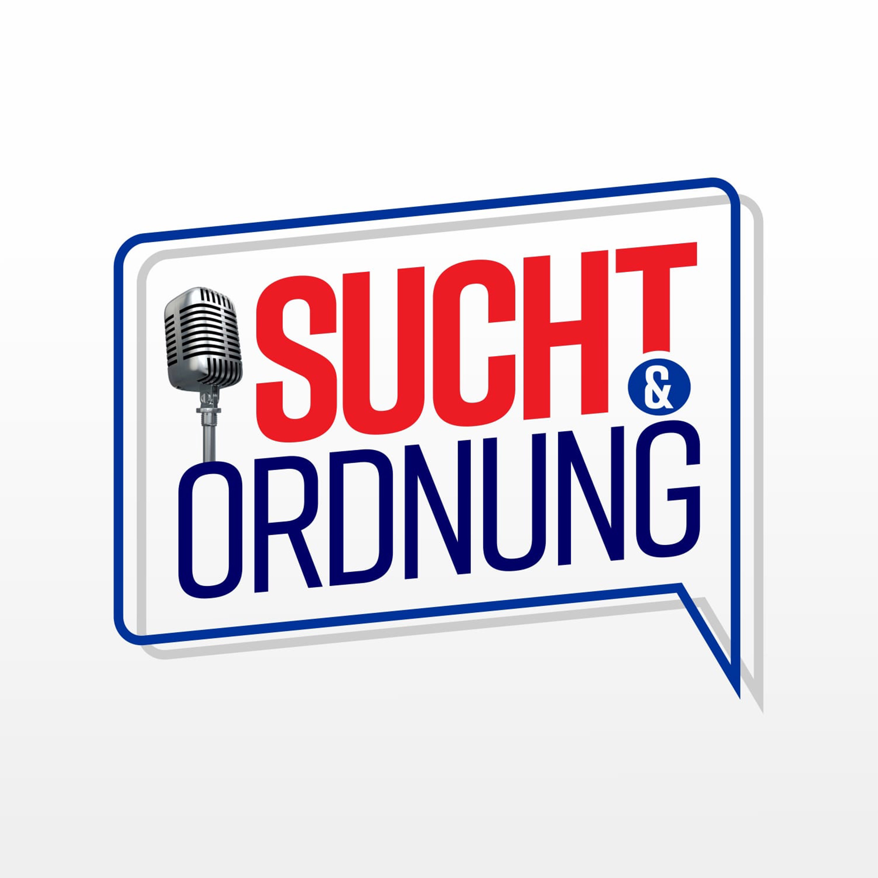 Sucht und Ordnung 