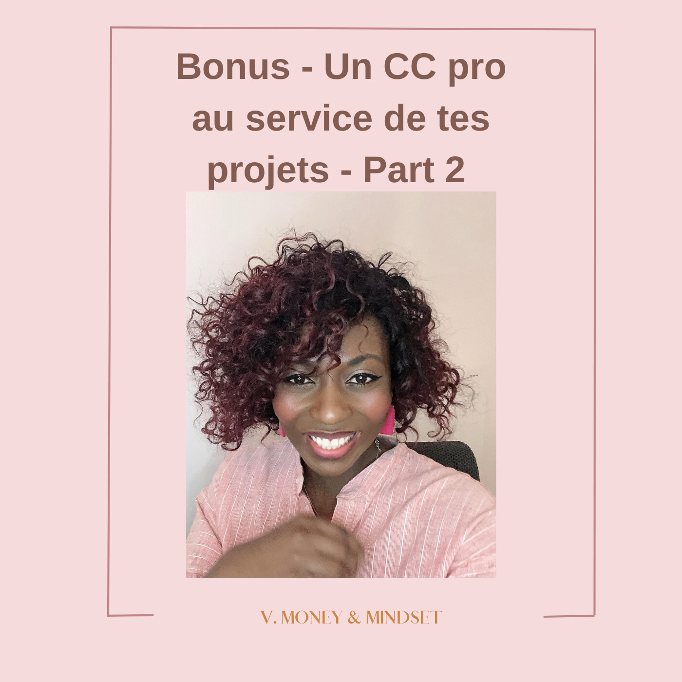 ⁣S.02.E.41.Bonus. Un cc pro au service de ton business