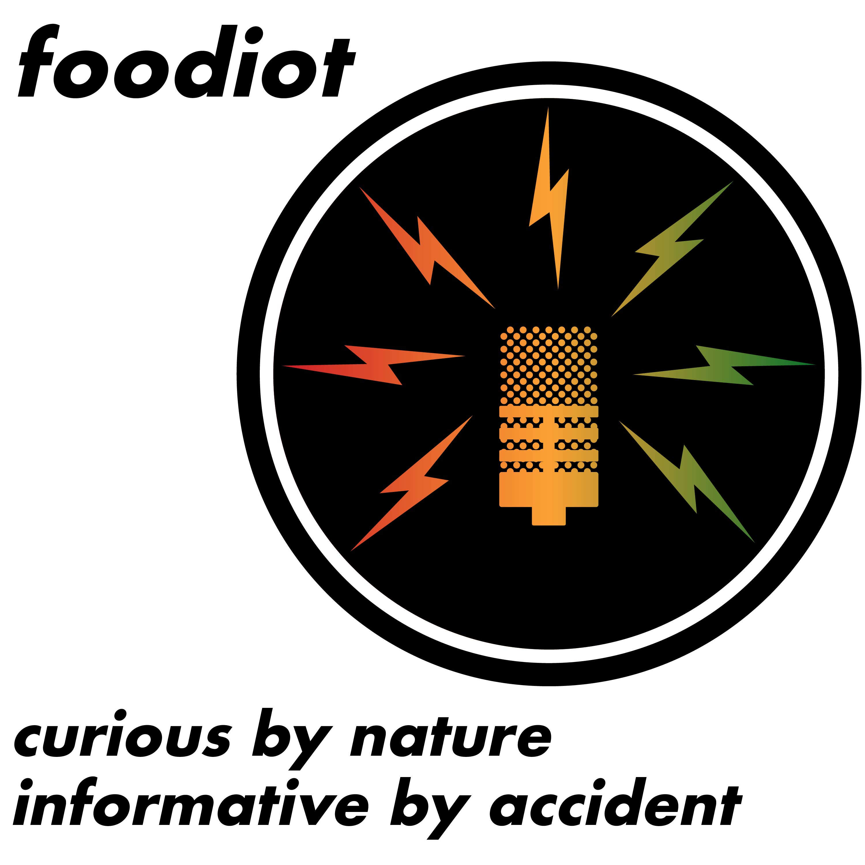 Foodiot Podcast 