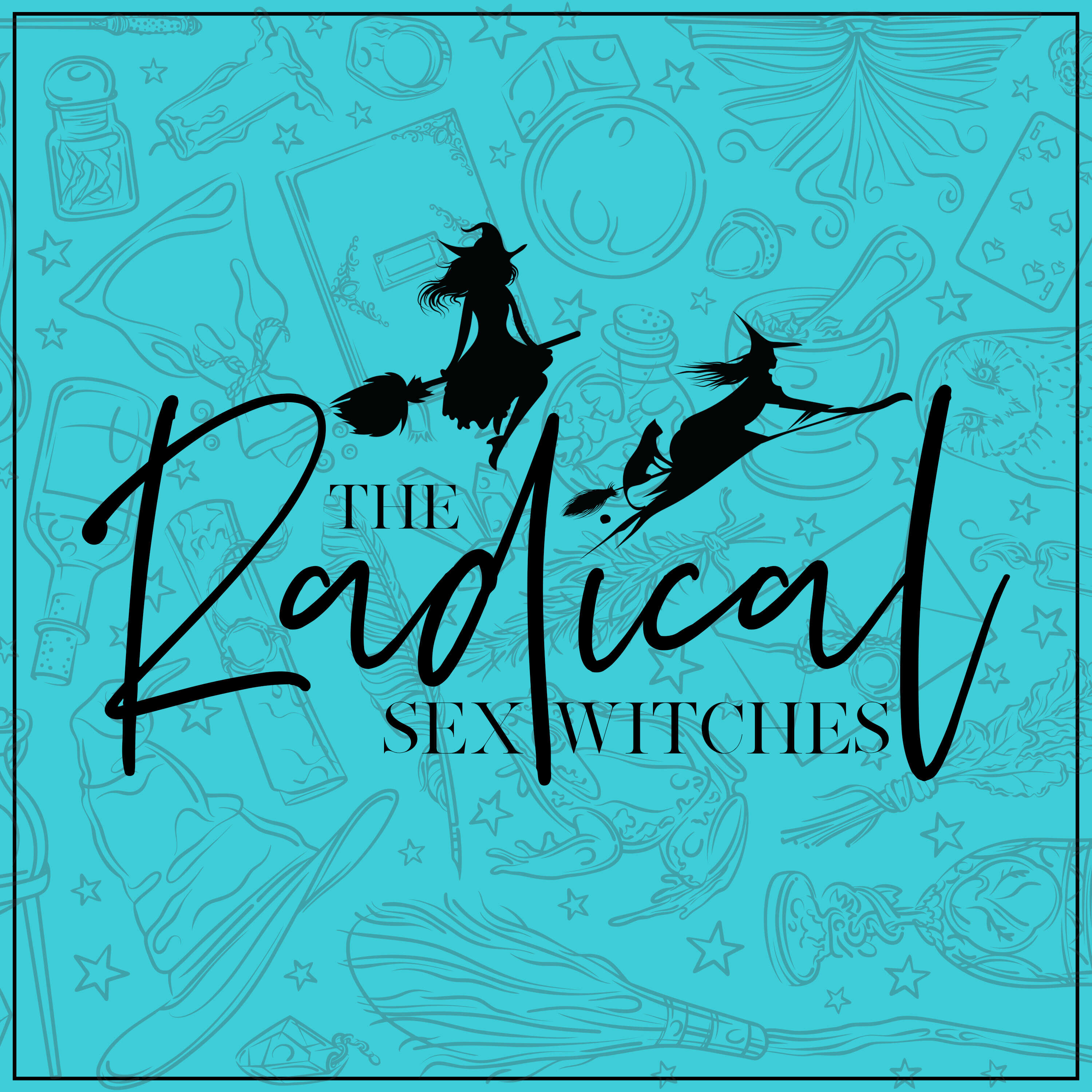 The Radical Sex Witches 