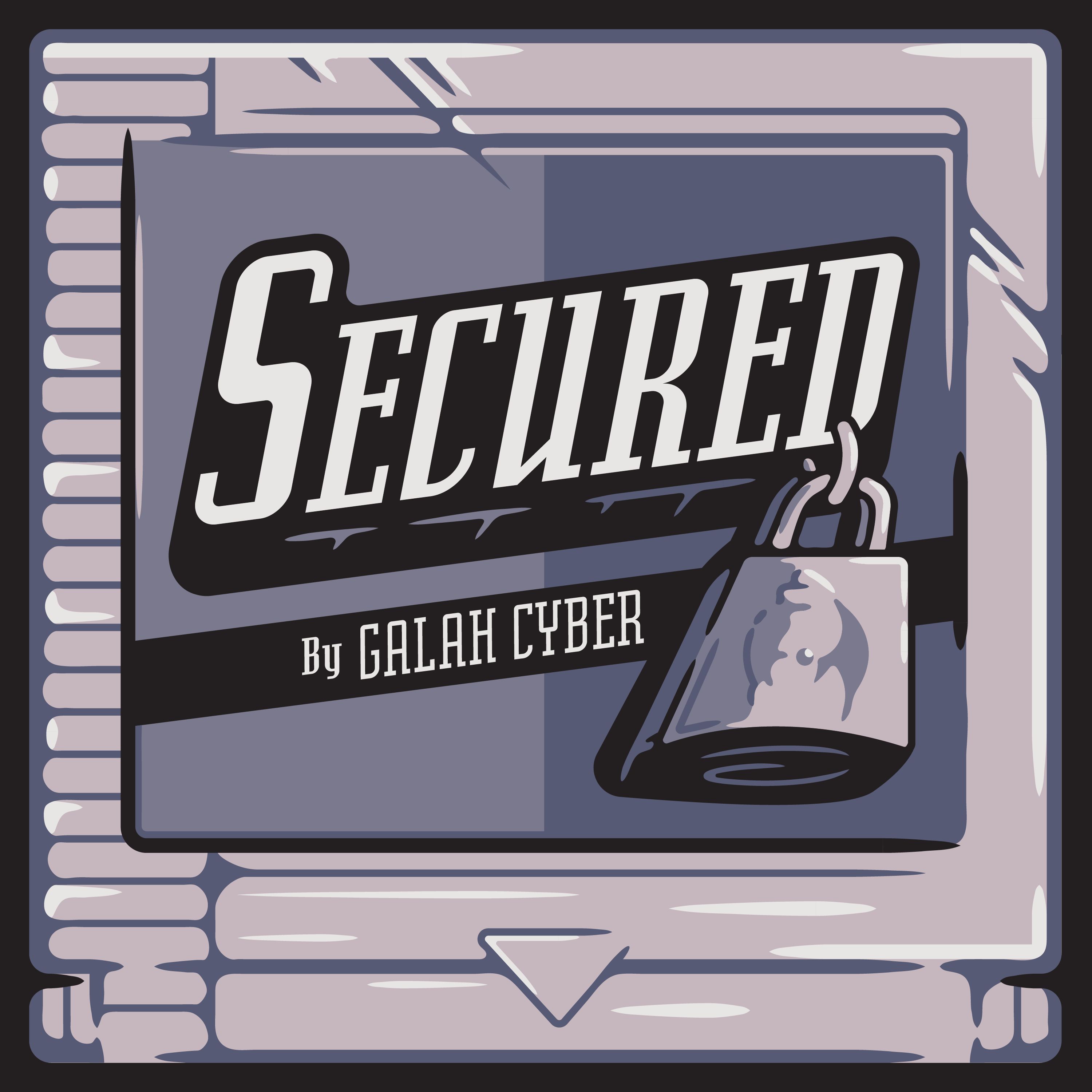 Secured by Galah Cyber 