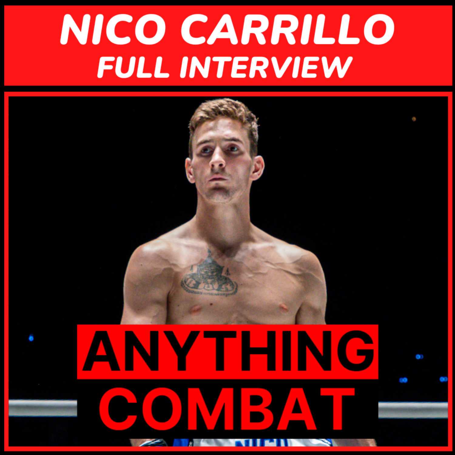 Anything Combat Interviews: Episode 9 - Nico Carrillo