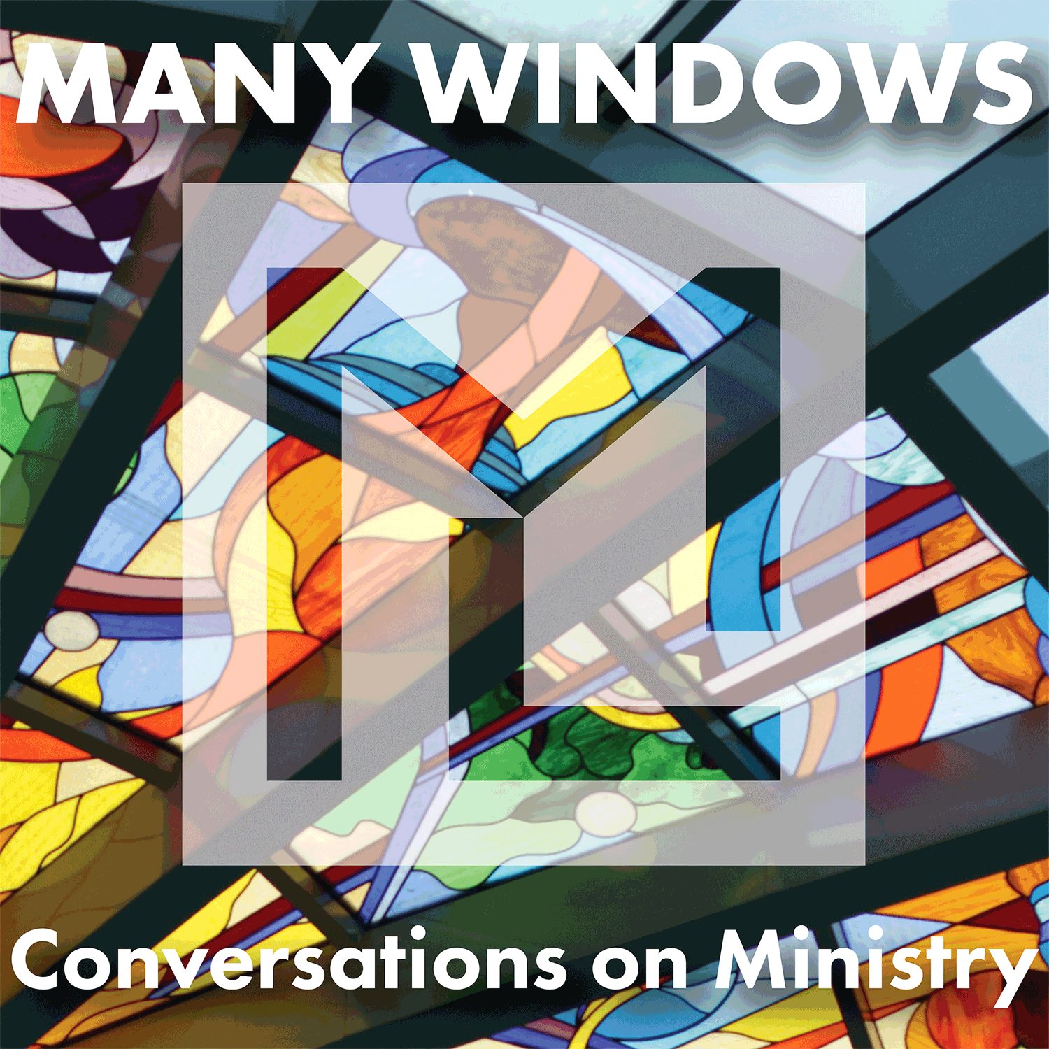 Many Windows: Conversations on Ministry with Rev. Jules Taylor 