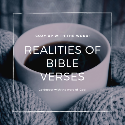 Realities of Bible Verses 