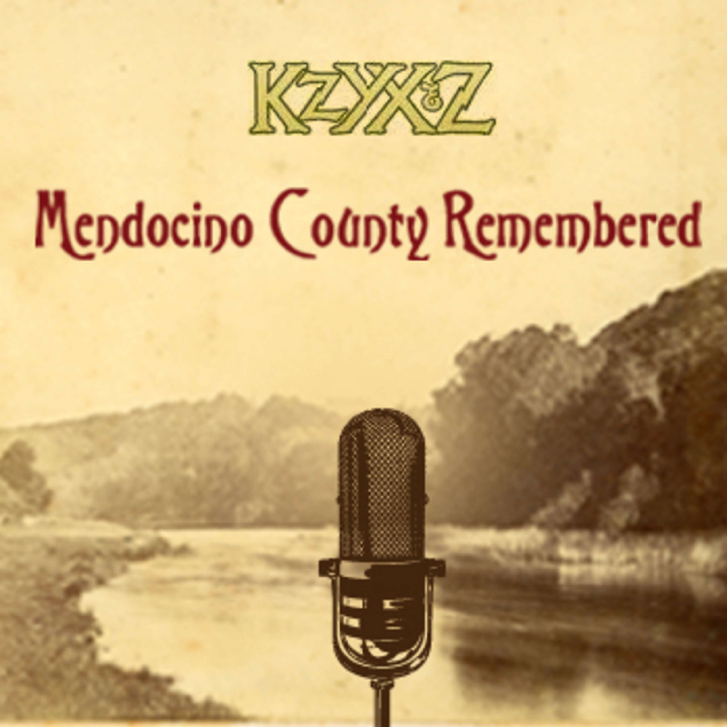 KZYX Mendocino County Remembered 