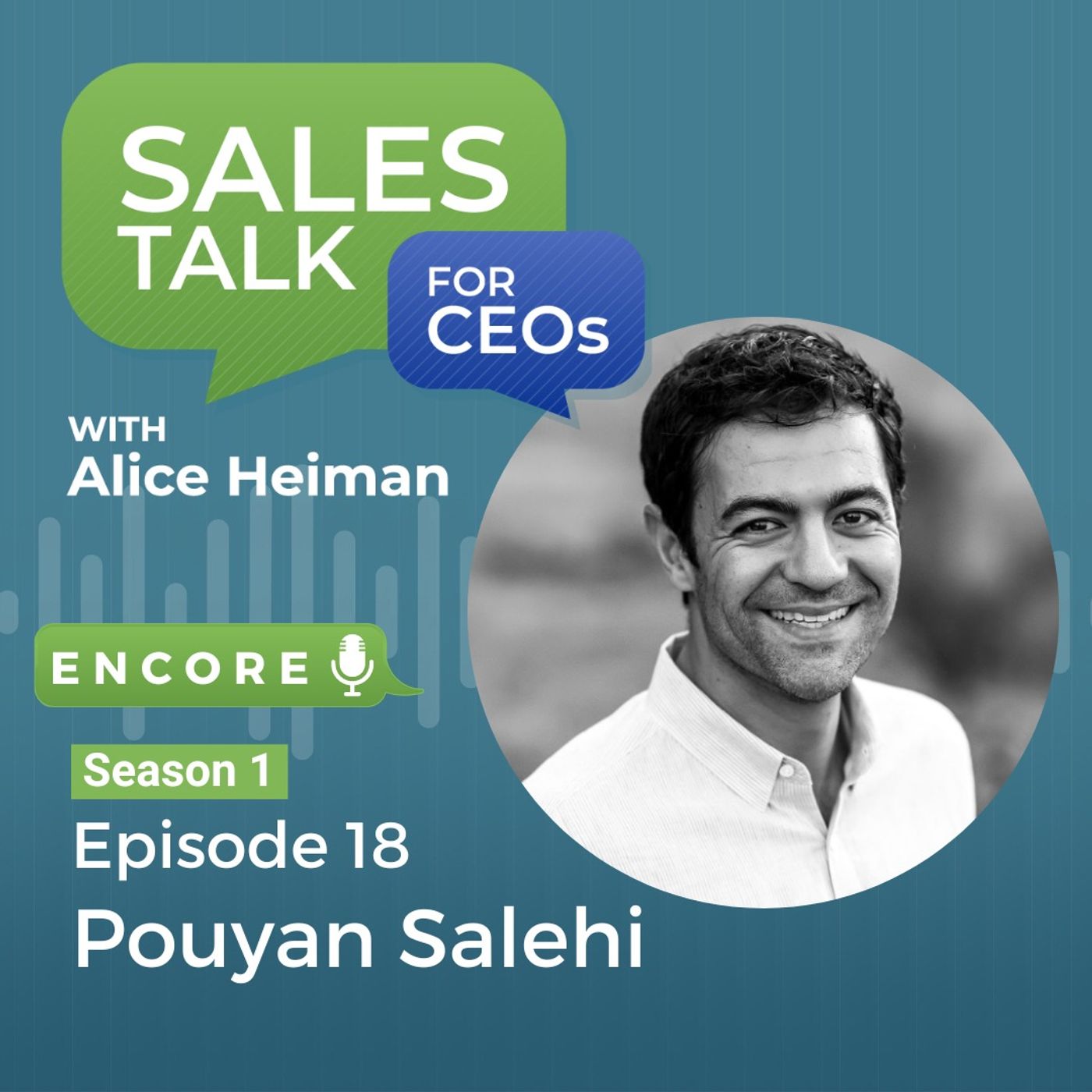 Encore: Aligning Your Go-to-Market Team with Pouyan Salehi