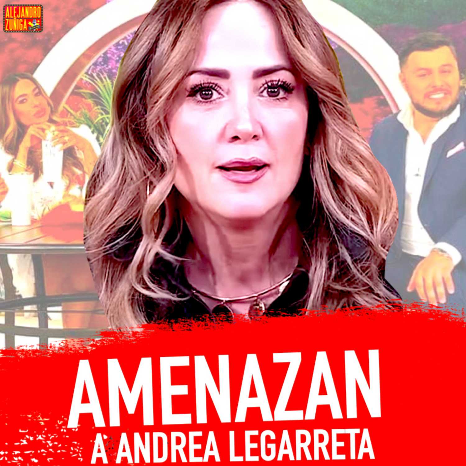 AMENAZAN a Andrea Legarreta 